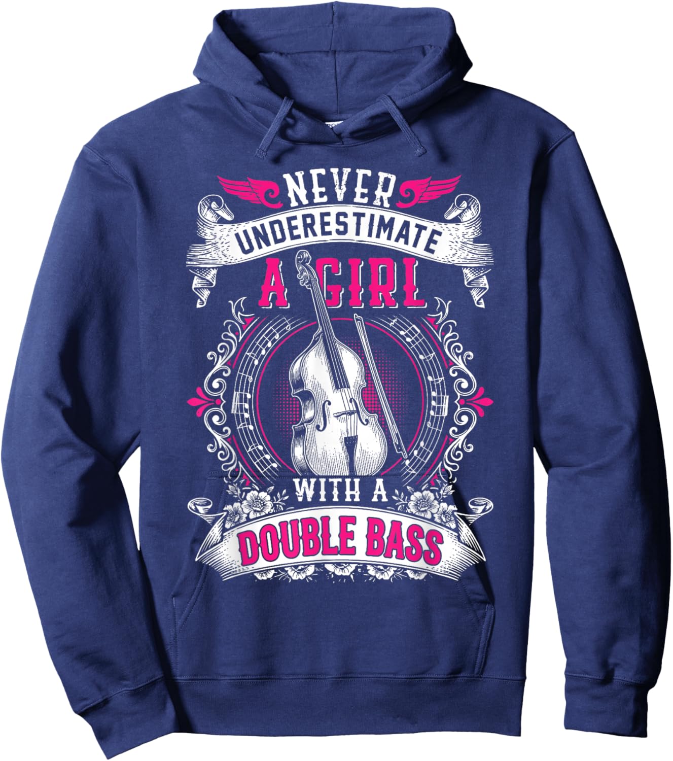 Never Underestimate A Girl with A Double Bass Player Funny Hoodie - Hoodie | Navy