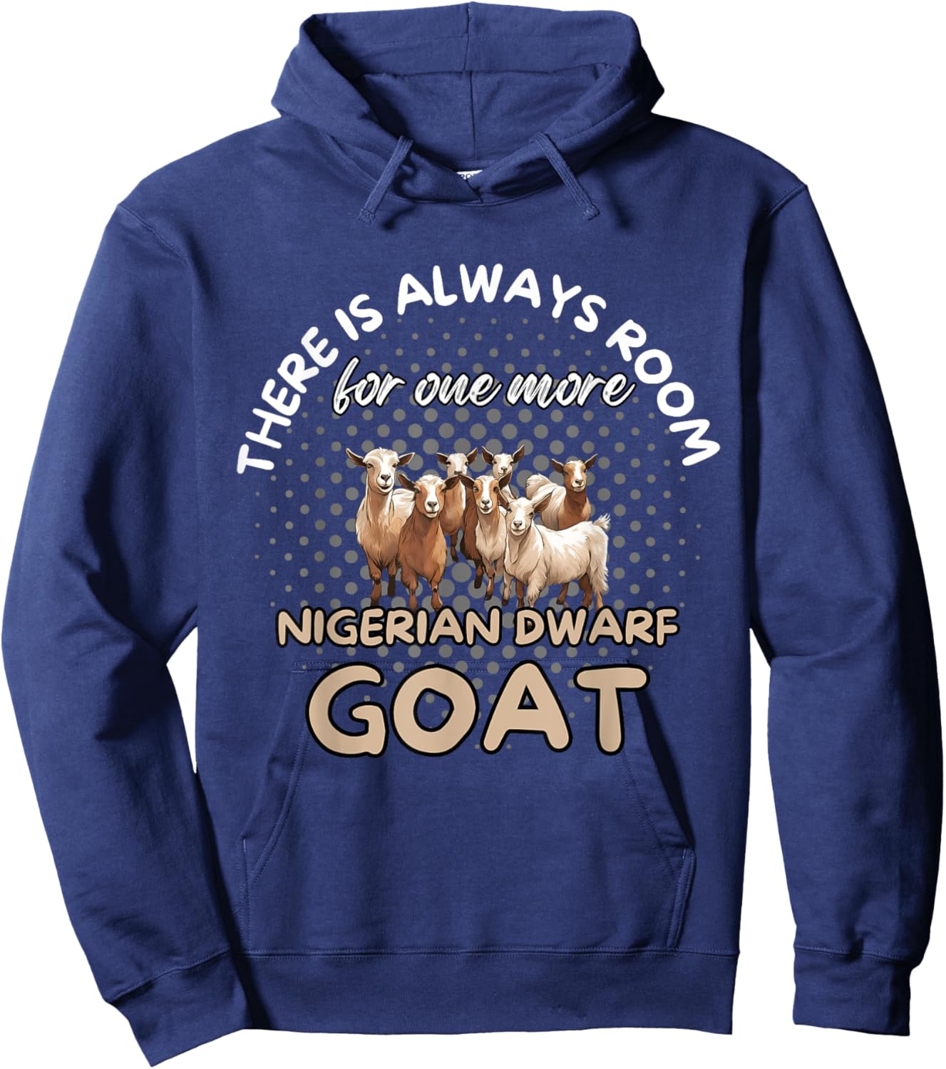 Nigerian Dwarf Goat Owner Nigerian Dwarf Goats Hoodie - Hoodie | Navy
