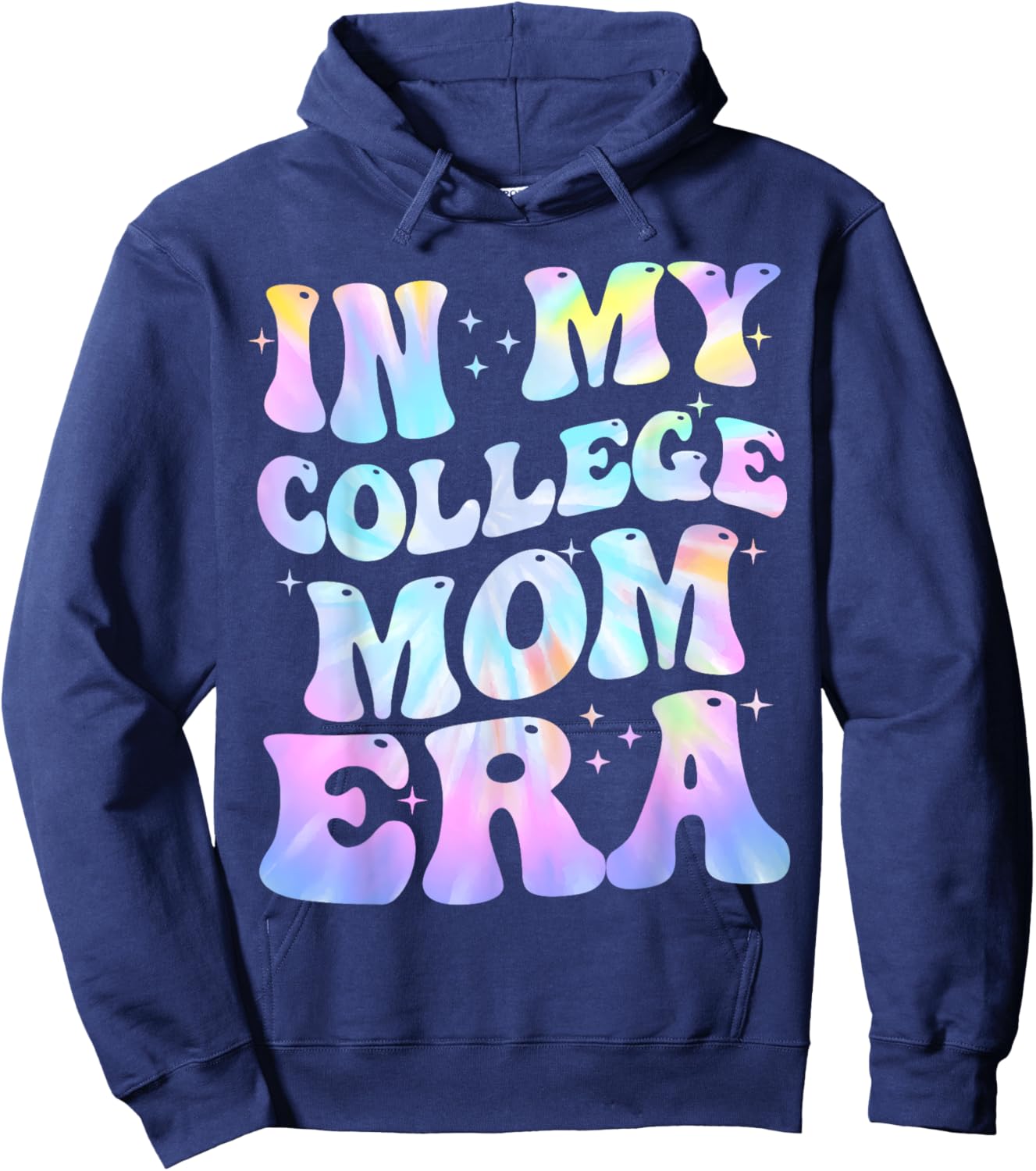 In My College Mom Era College Graduation for Mom Hoodie - Hoodie | Navy