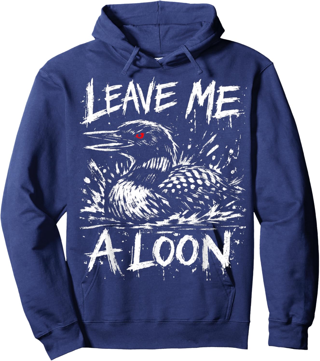 Leave Me Loon Alone Funny Retro Birdwatching Wildlife Lover Hoodie - Hoodie | Navy
