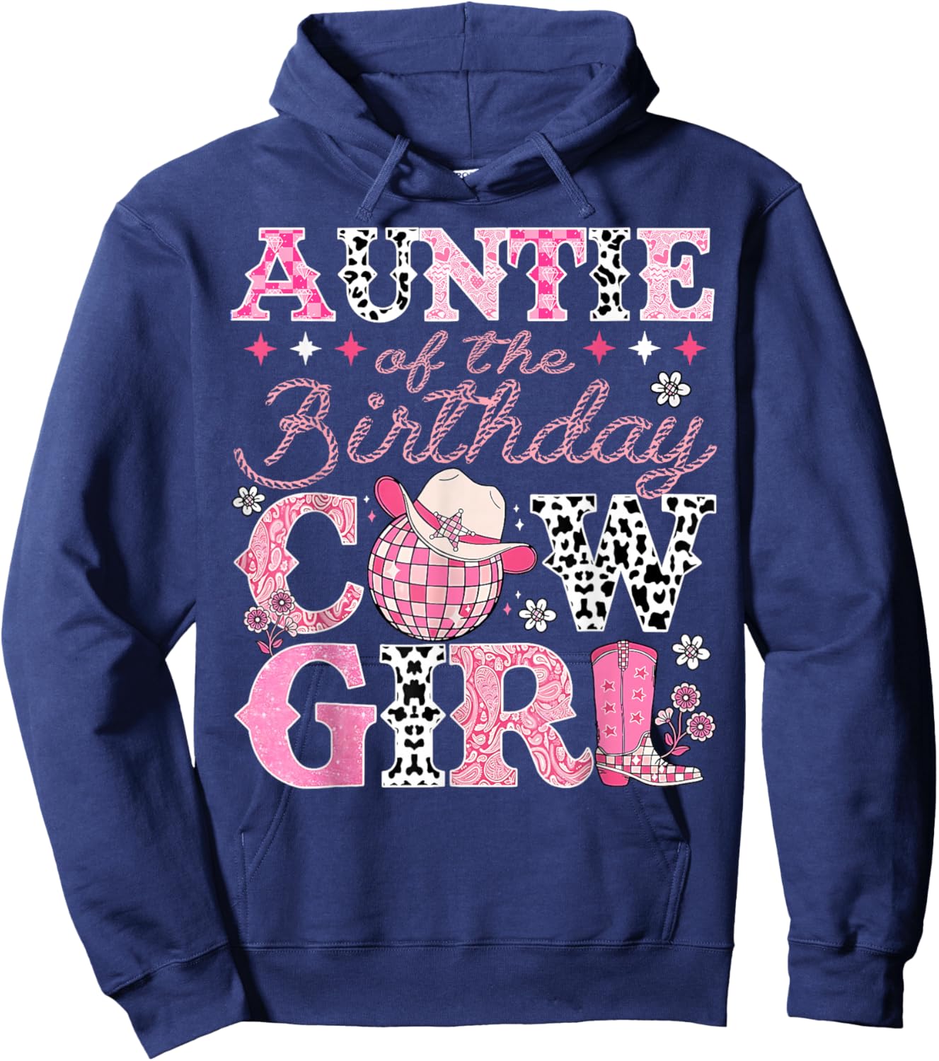 Auntie of The Birthday Cowgirl Rodeo Western Bday Party Hoodie - Hoodie | Navy