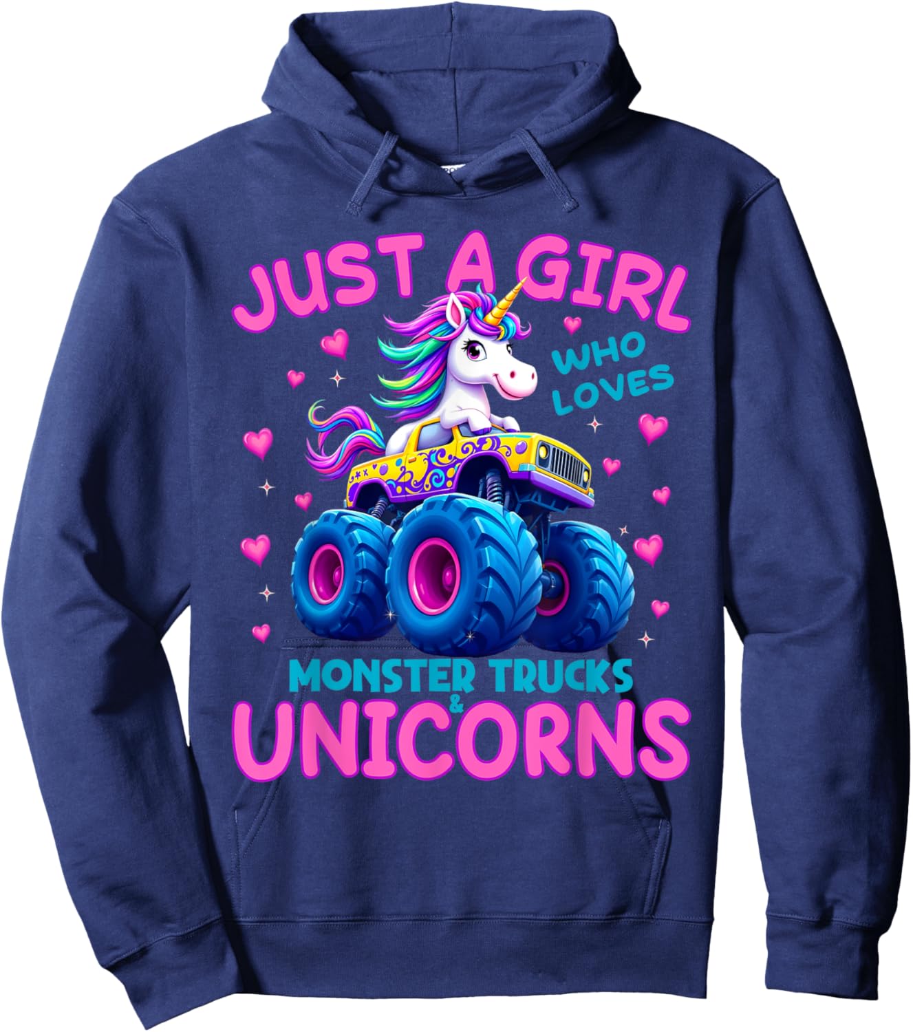 Just a Girl Who Loves Monster Trucks and Unicorns Hoodie - Hoodie | Navy