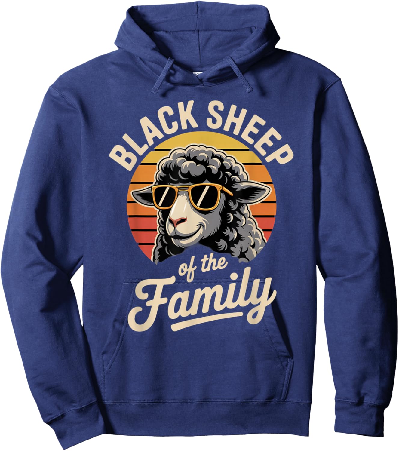 Black Sheep of The Family Funny Sarcastic Saying Hoodie - Hoodie | Navy