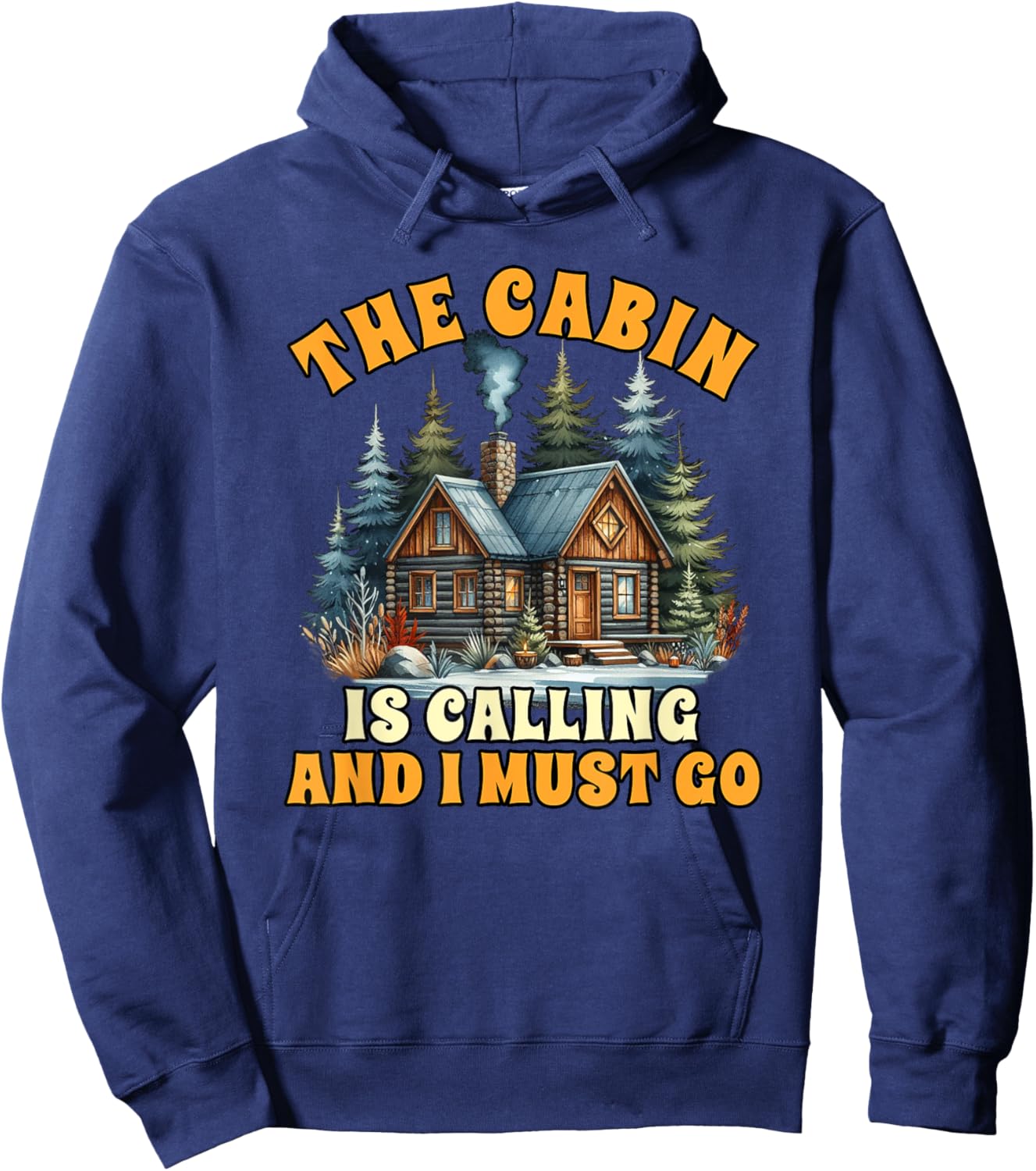 Cabin Life Logged Out The Cabin Is Calling & I Must Go Hoodie - Hoodie | Navy
