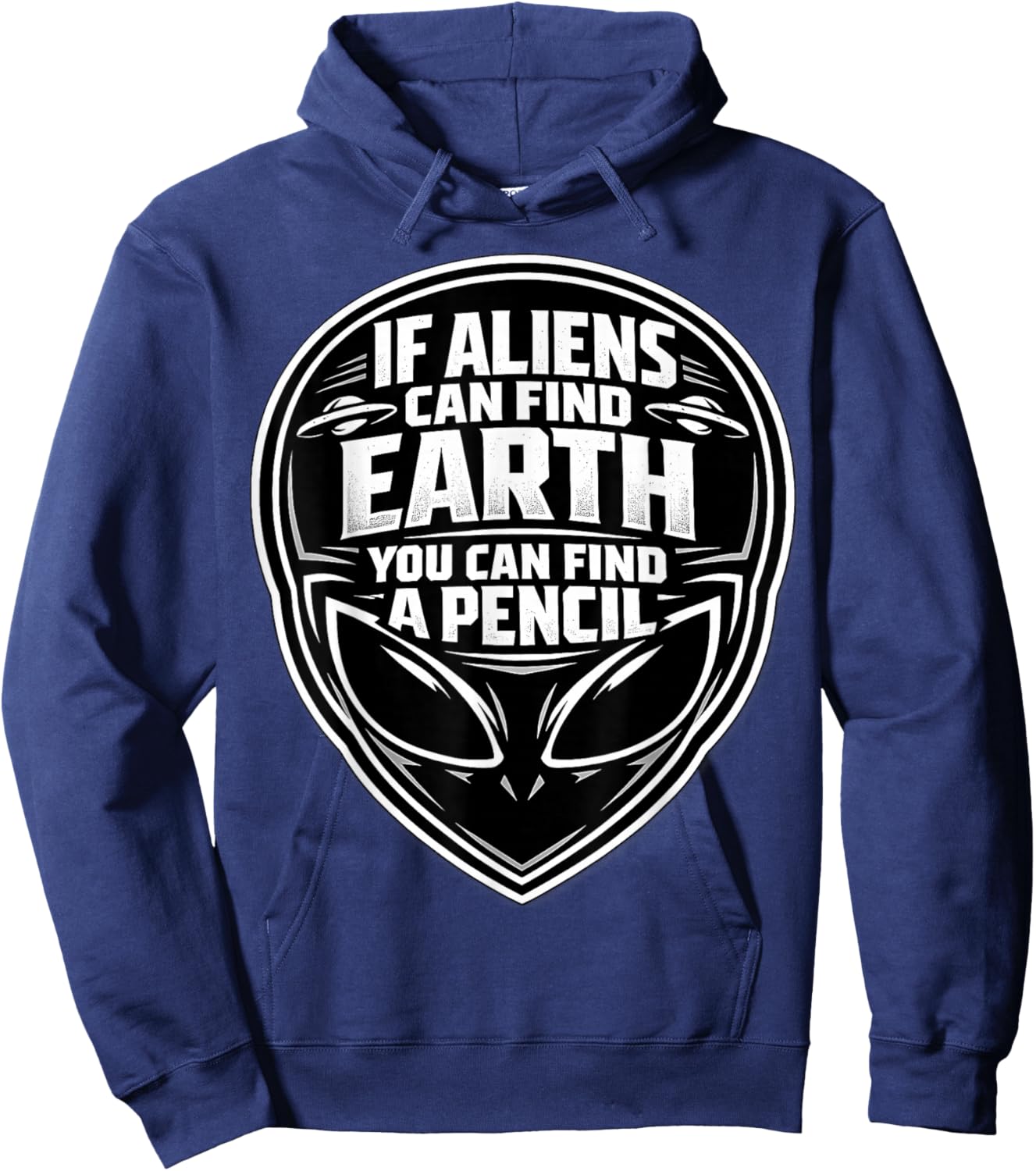 If Aliens Can Find Earth You Can Find A Pencil Man Teacher Hoodie - Hoodie | Navy