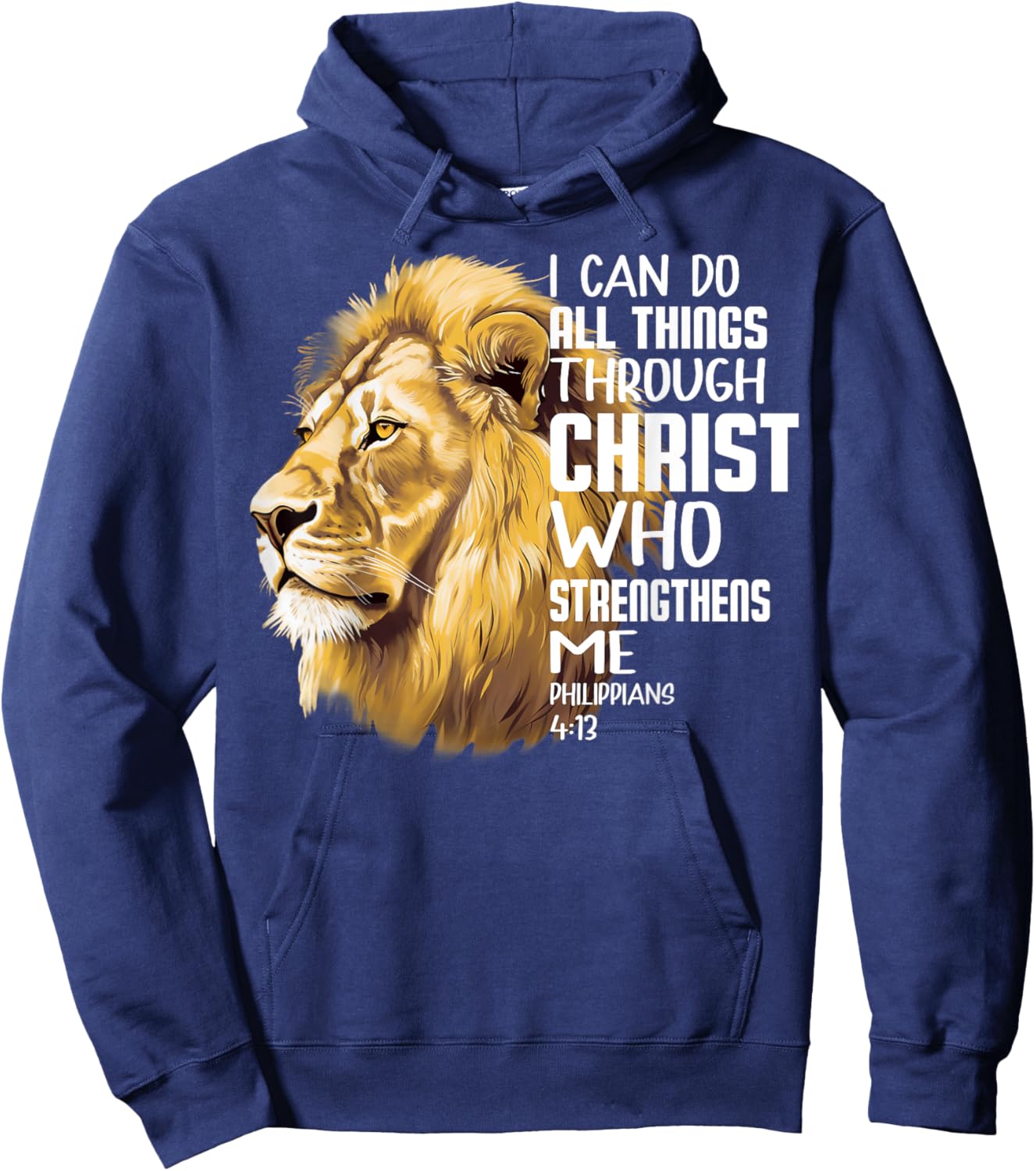 I Can Do All Things Through Christ Christian Lion Faith Hoodie - Hoodie | Navy
