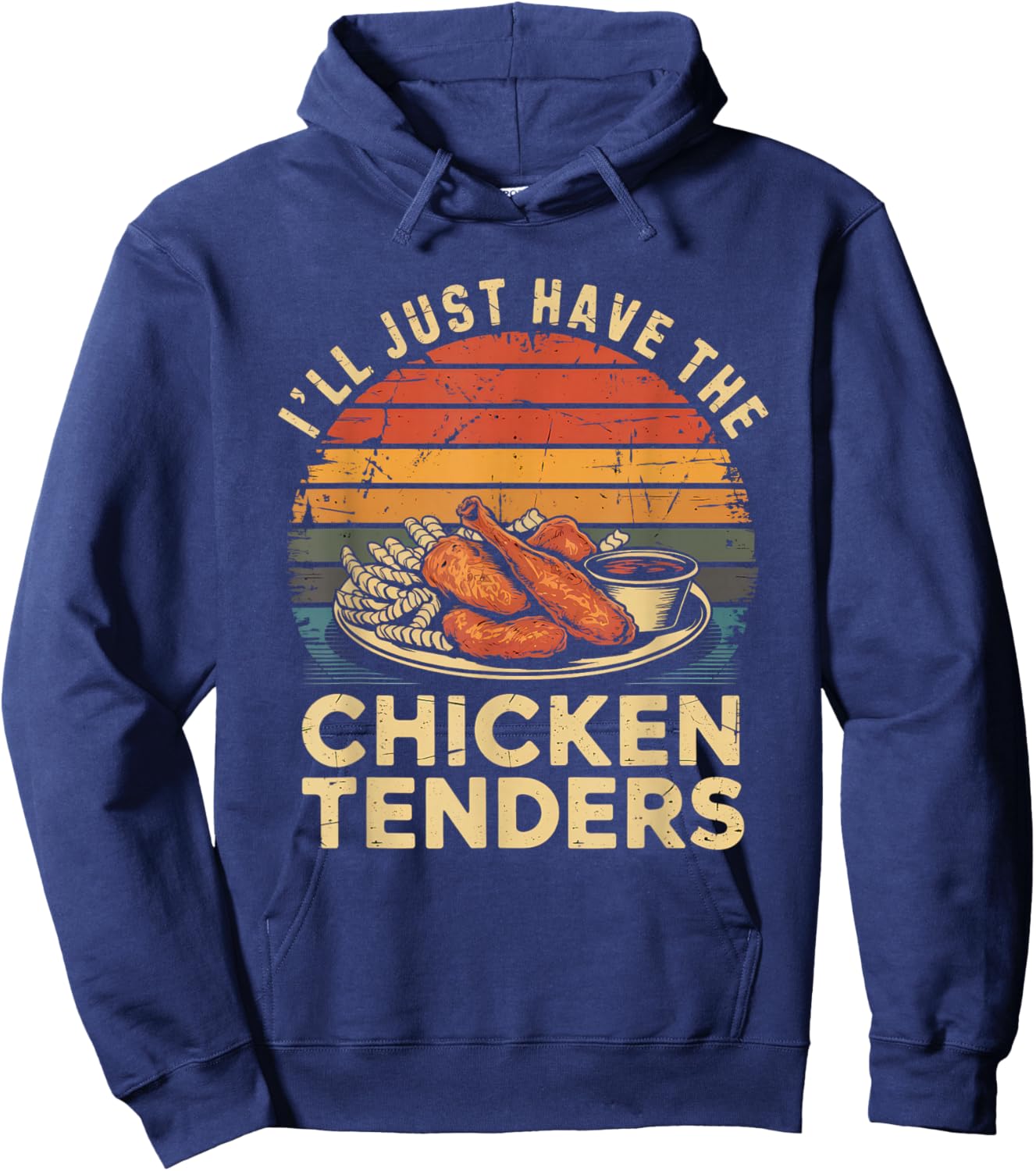 Vintage I'll Just Have The Chicken Tenders Fast Food Hoodie - Hoodie | Navy