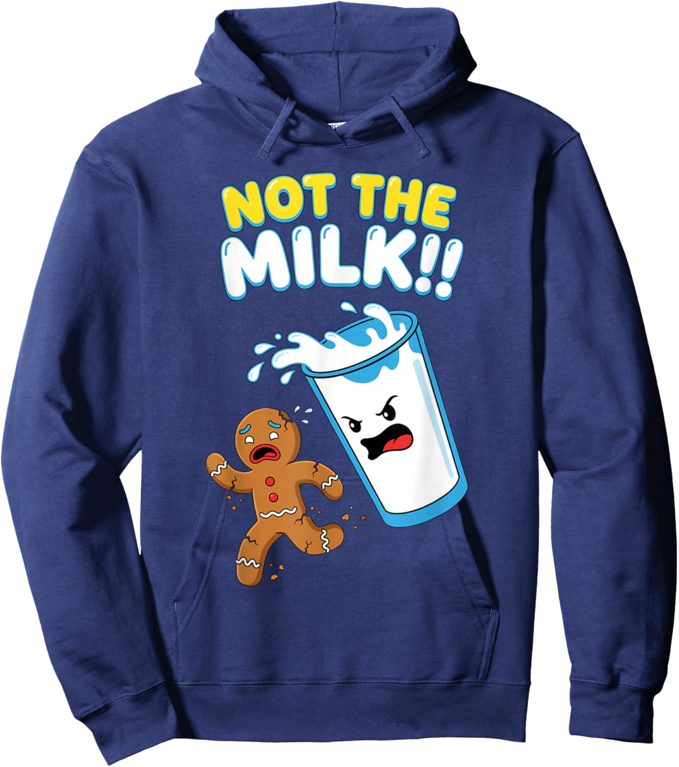 Funny Gingerbread Man Not The Milk Pun Cookies Women Kids Hoodie - Hoodie | Navy