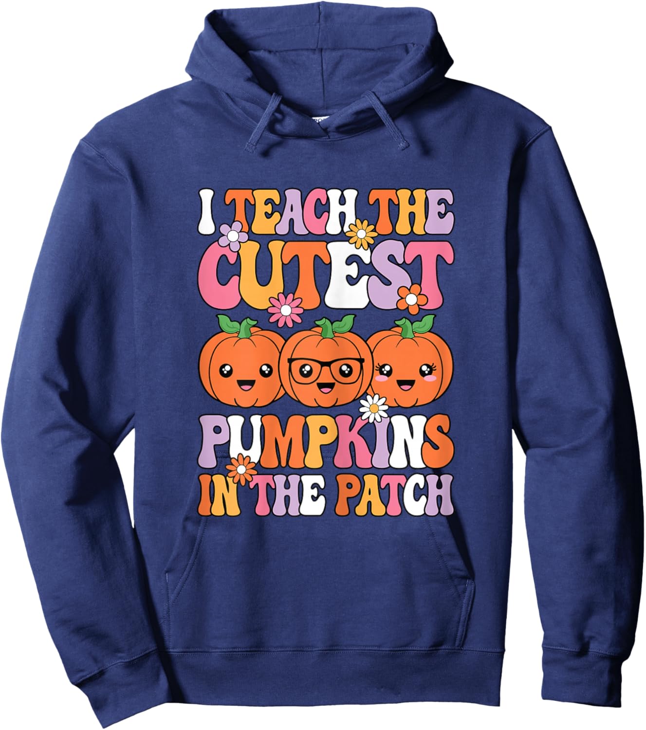 I Teach The Cutest Pumpkins Halloween Fall Teacher Women Hoodie - Hoodie | Navy