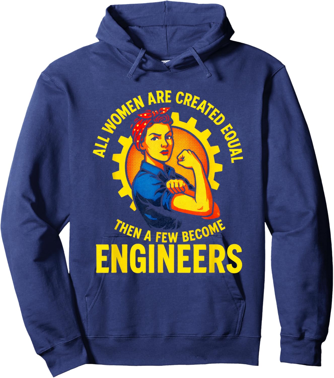 All Women are Created Equal - Female Engineers Hoodie - Hoodie | Navy