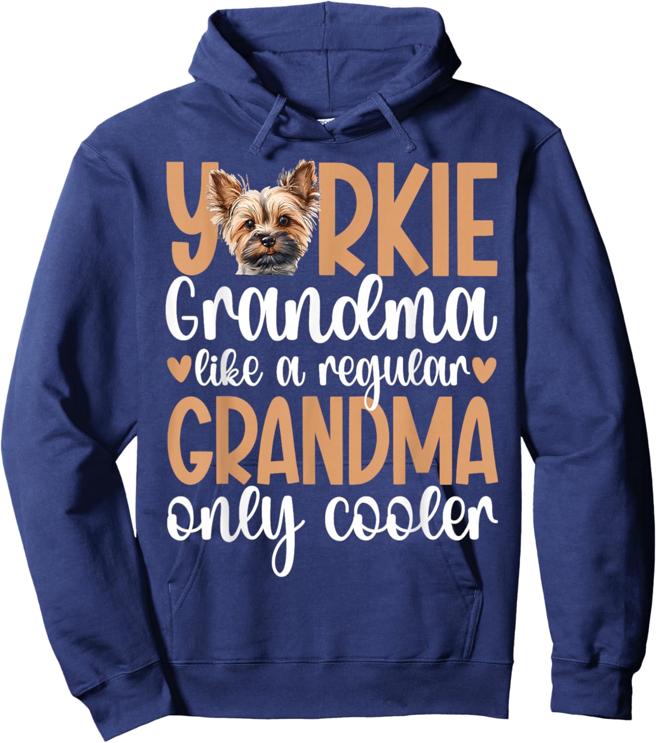 Cool Yorkie Grandma Of A Yorkshire Terrier Grandmother Hoodie - Hoodie | Navy
