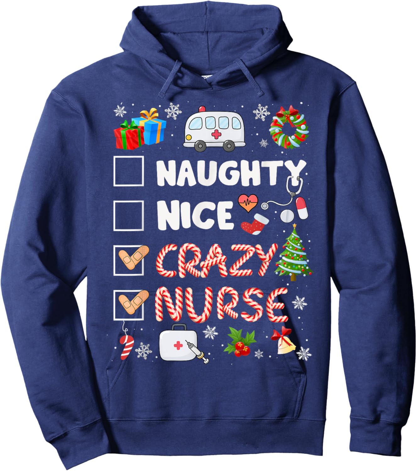 Cute Naughty Nice Crazy Nurse Christmas Nurse Xmas Top Women Hoodie - Hoodie | Navy