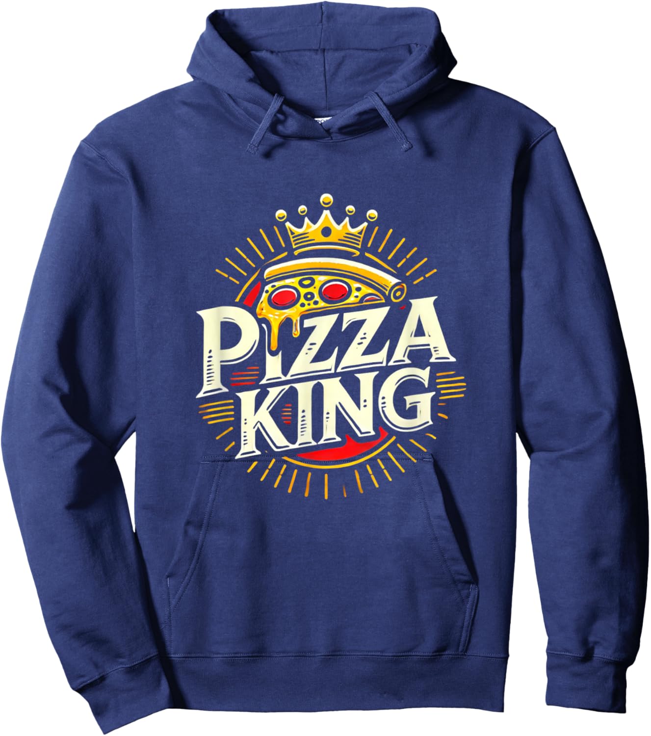 Funny Pizza Lover Foodie Pizza Men Pun Pizza King Hoodie - Hoodie | Navy