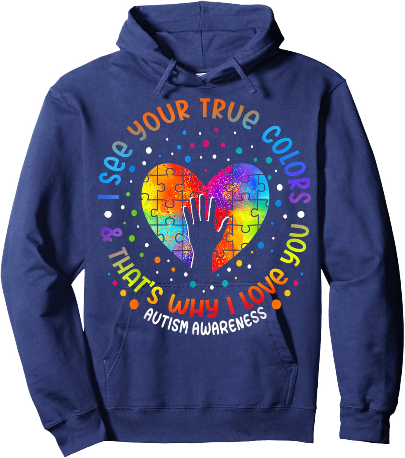 I See Your True Colors Puzzle World Autism Awareness Month Hoodie - Hoodie | Navy