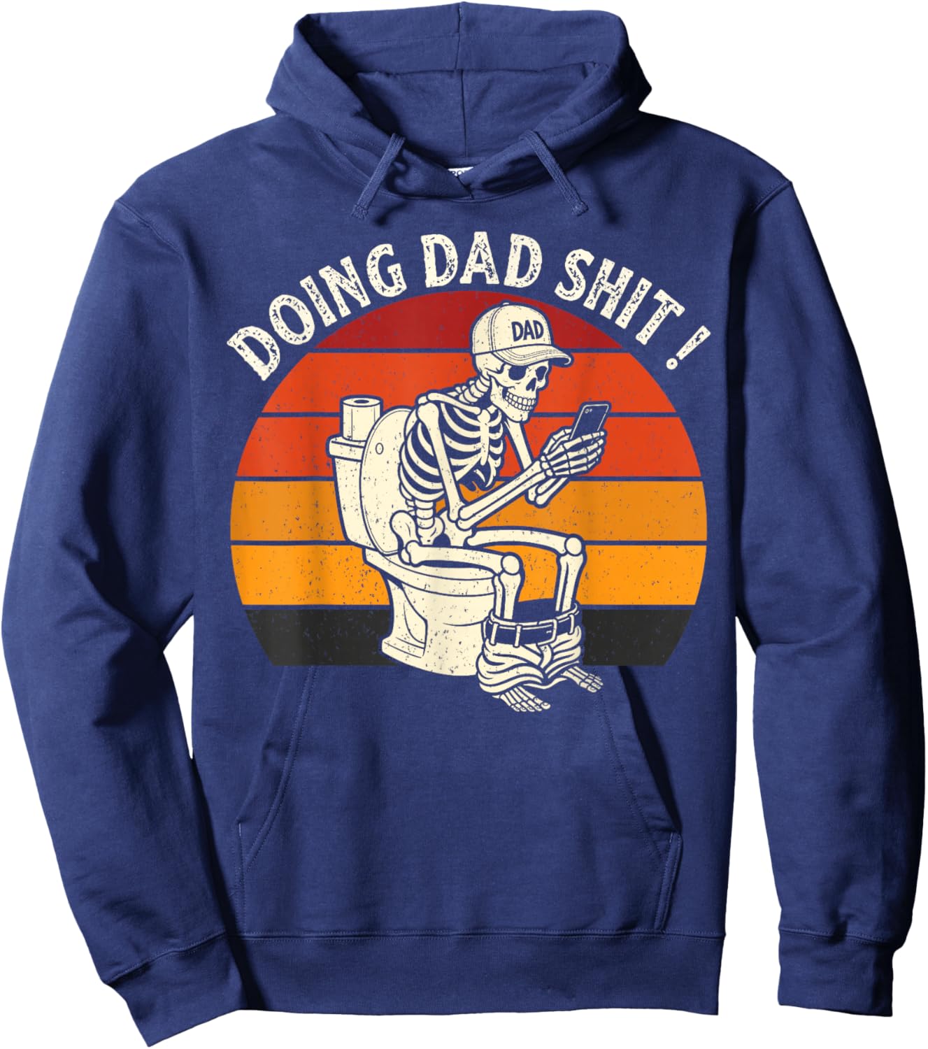 Doing Dad Shit Dad Joke Skeleton Dad Funny Dad Father's Day Hoodie - Hoodie | Navy