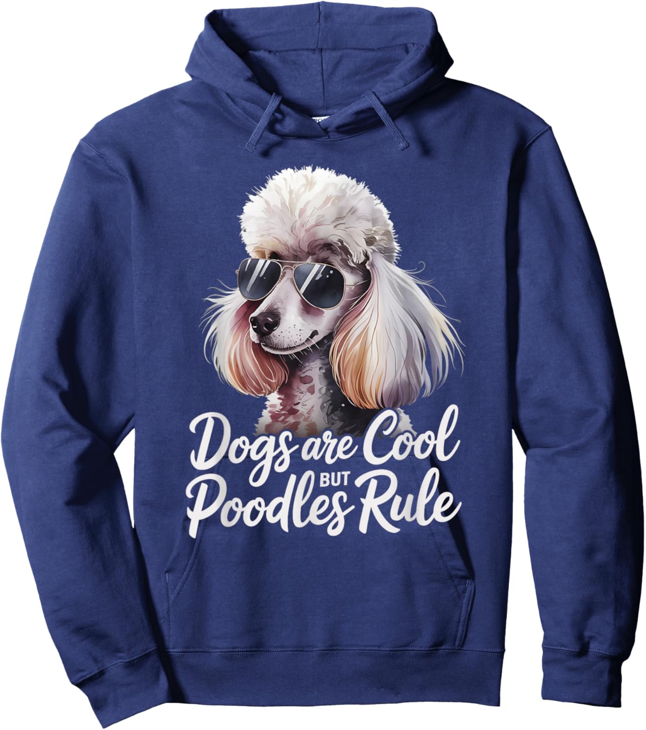 Poodle Lover Dogs Are Cool But Poodles Rule Poodle Hoodie - Hoodie | Navy