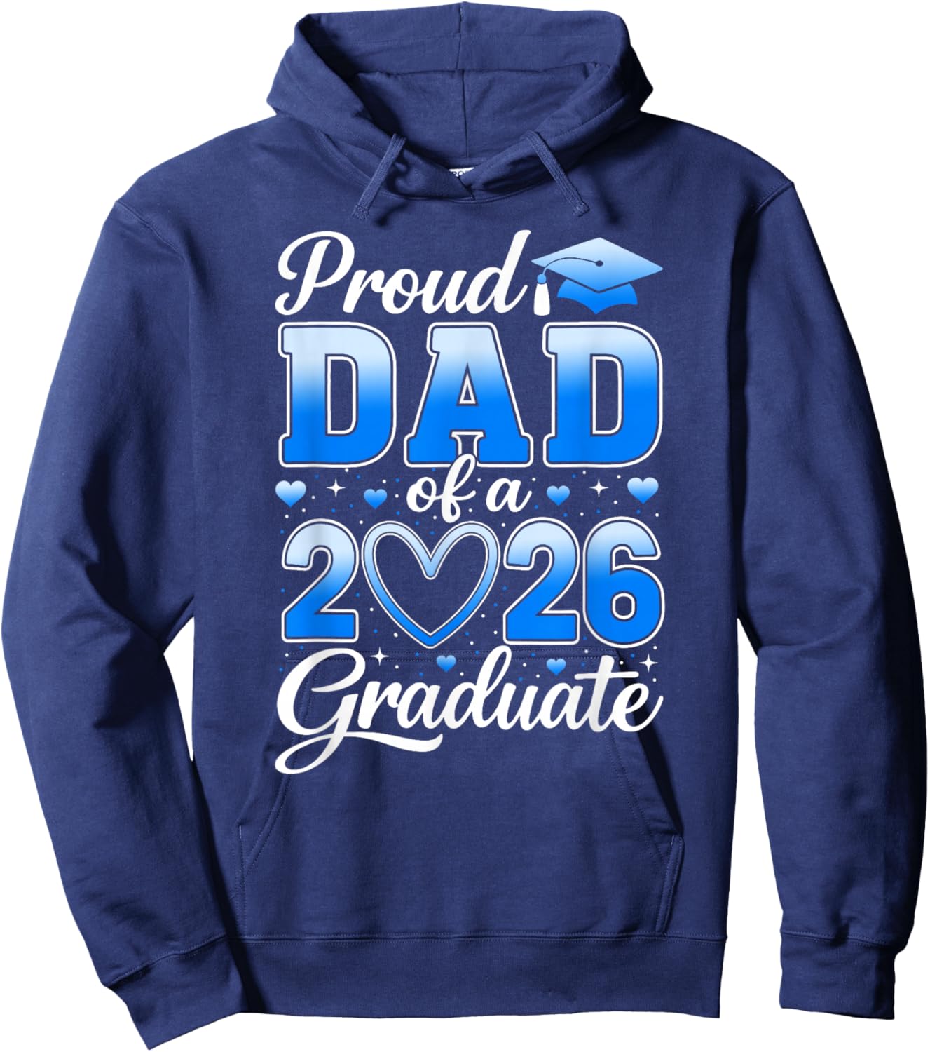 Proud Dad of A Class of 2026 Graduate Senior Graduation Hoodie - Hoodie | Navy