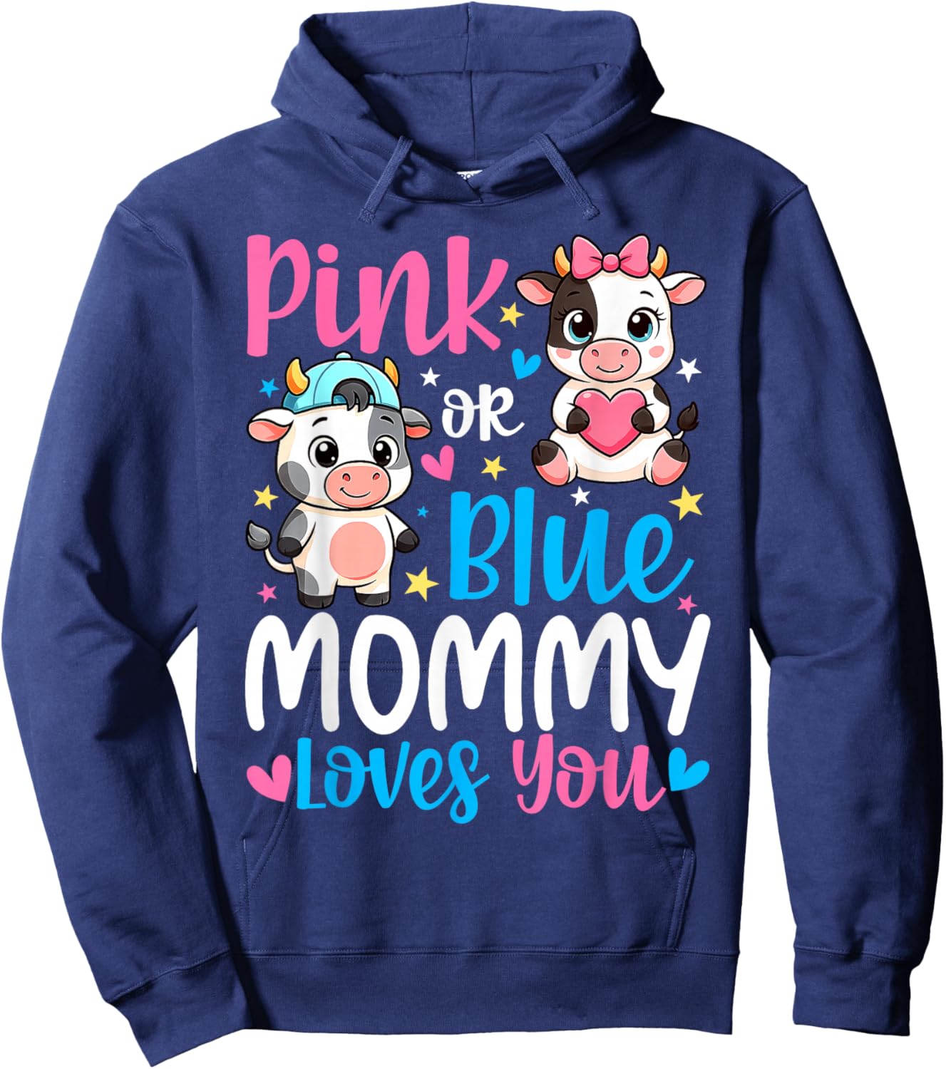 Pink Or Blue Mommy Loves You Cow Gender Reveal Family Hoodie - Hoodie | Navy
