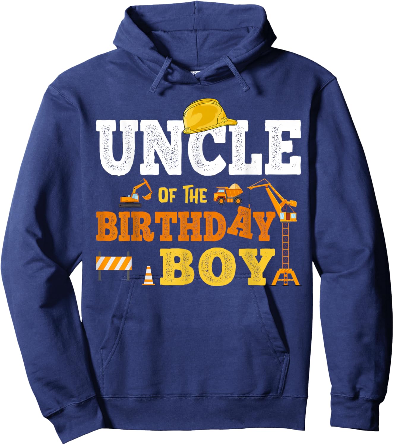 Uncle Of The Birthday Boy Kid Construction Matching Family Hoodie - Hoodie | Navy