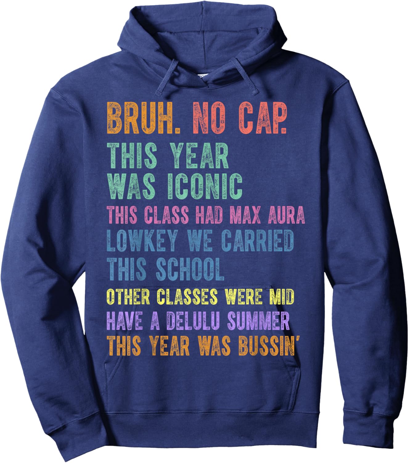 Gen A Slang Gen Z Happy Last Day of School Funny Summer 2026 Hoodie - Hoodie | Navy