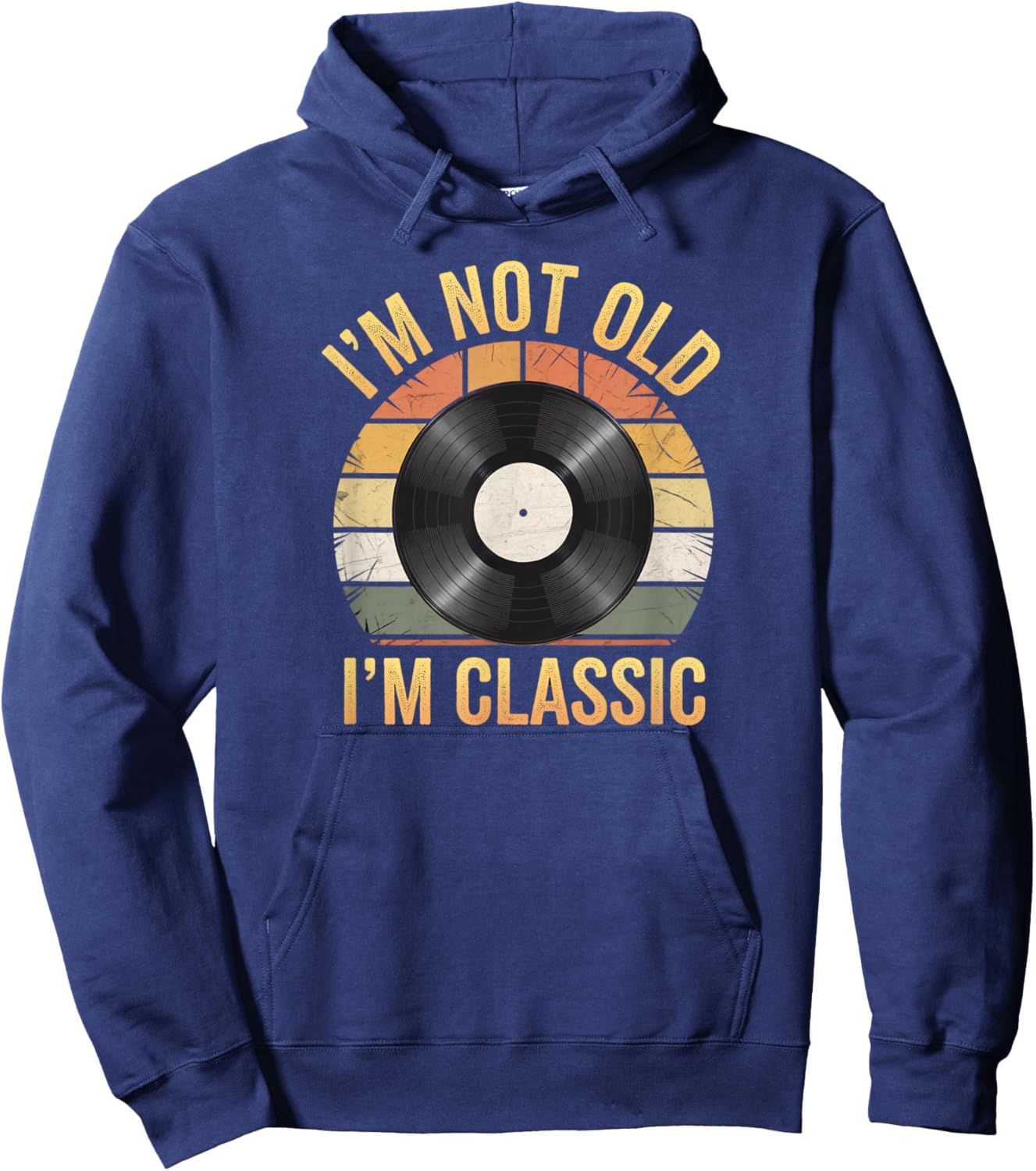 Funny I'M NOT OLD CLASSIC My Vinyl Record Collection Retired Hoodie - Hoodie | Navy
