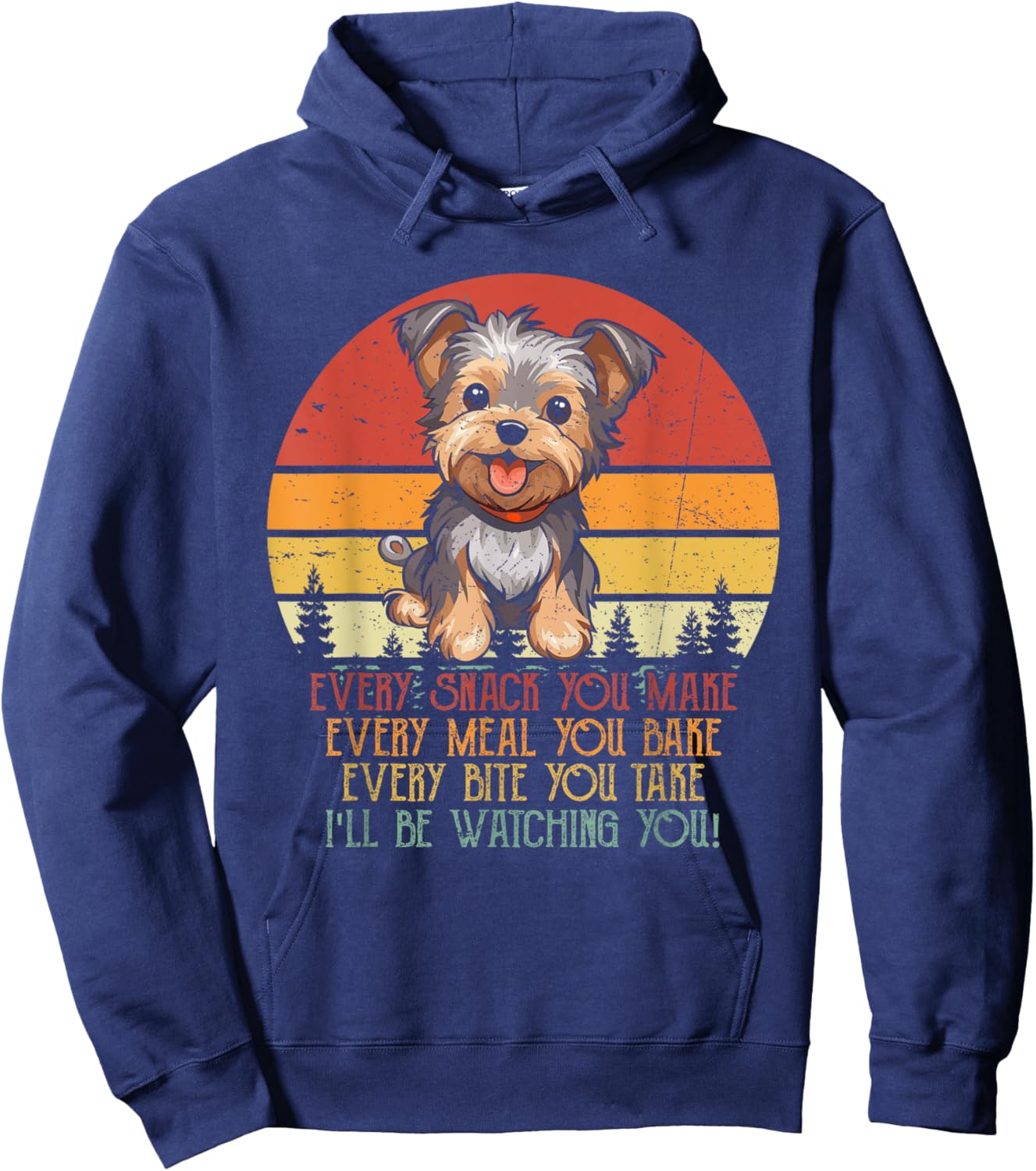 Vintage I'll Be Watching You Yorkshire Terrier Dog Owner Women Hoodie - Hoodie | Navy