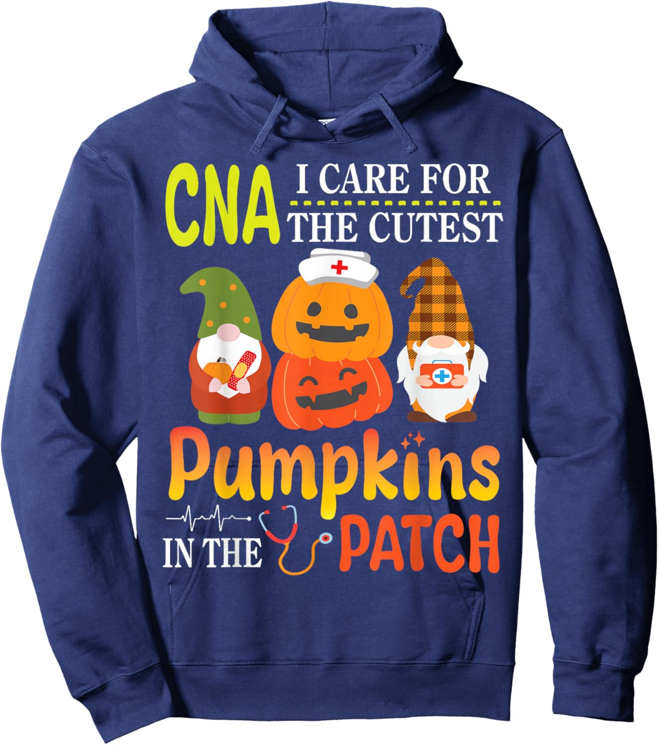CNA I Care For The Cutest Pumpkins Patients In The Patch Hoodie - Hoodie | Navy
