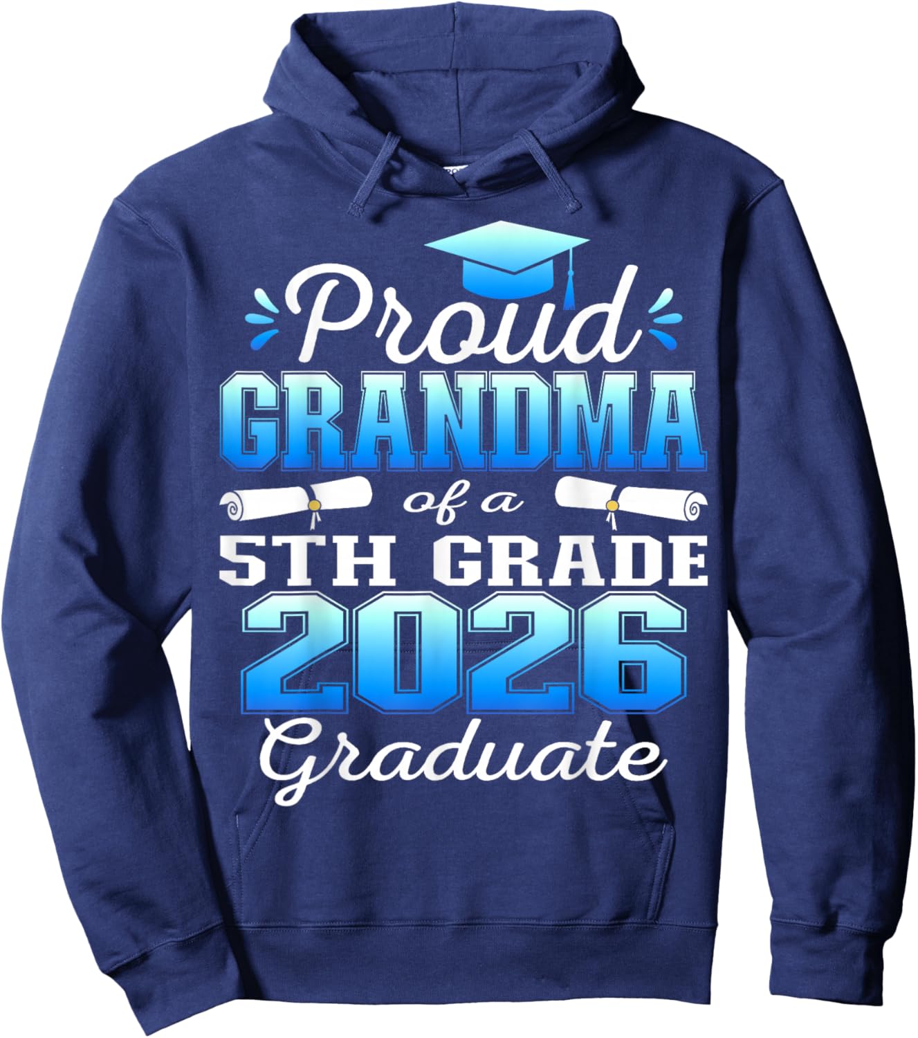 Proud Grandma of 5th Grade Graduate 2026 Family Graduation Hoodie - Hoodie | Navy