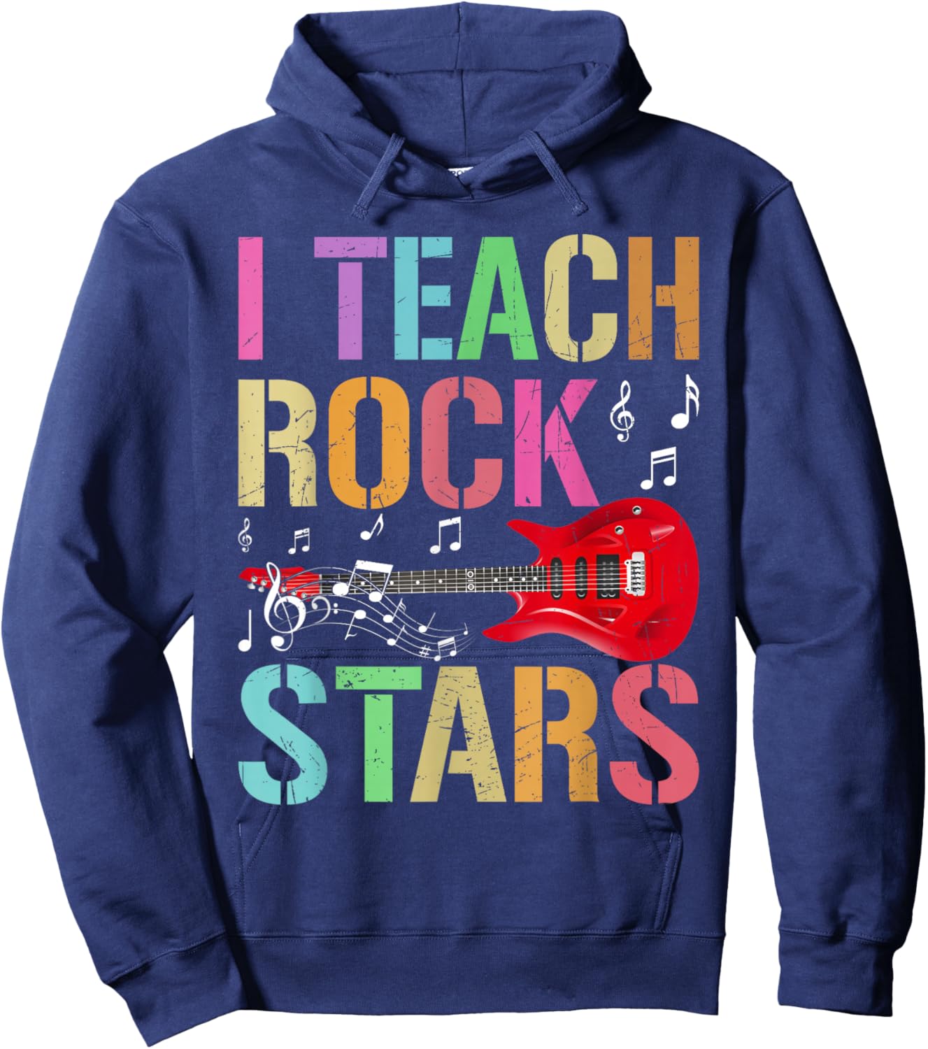 I Teach Rockstars Band Vibes Teacher Rocks My Music Teaching Hoodie - Hoodie | Navy