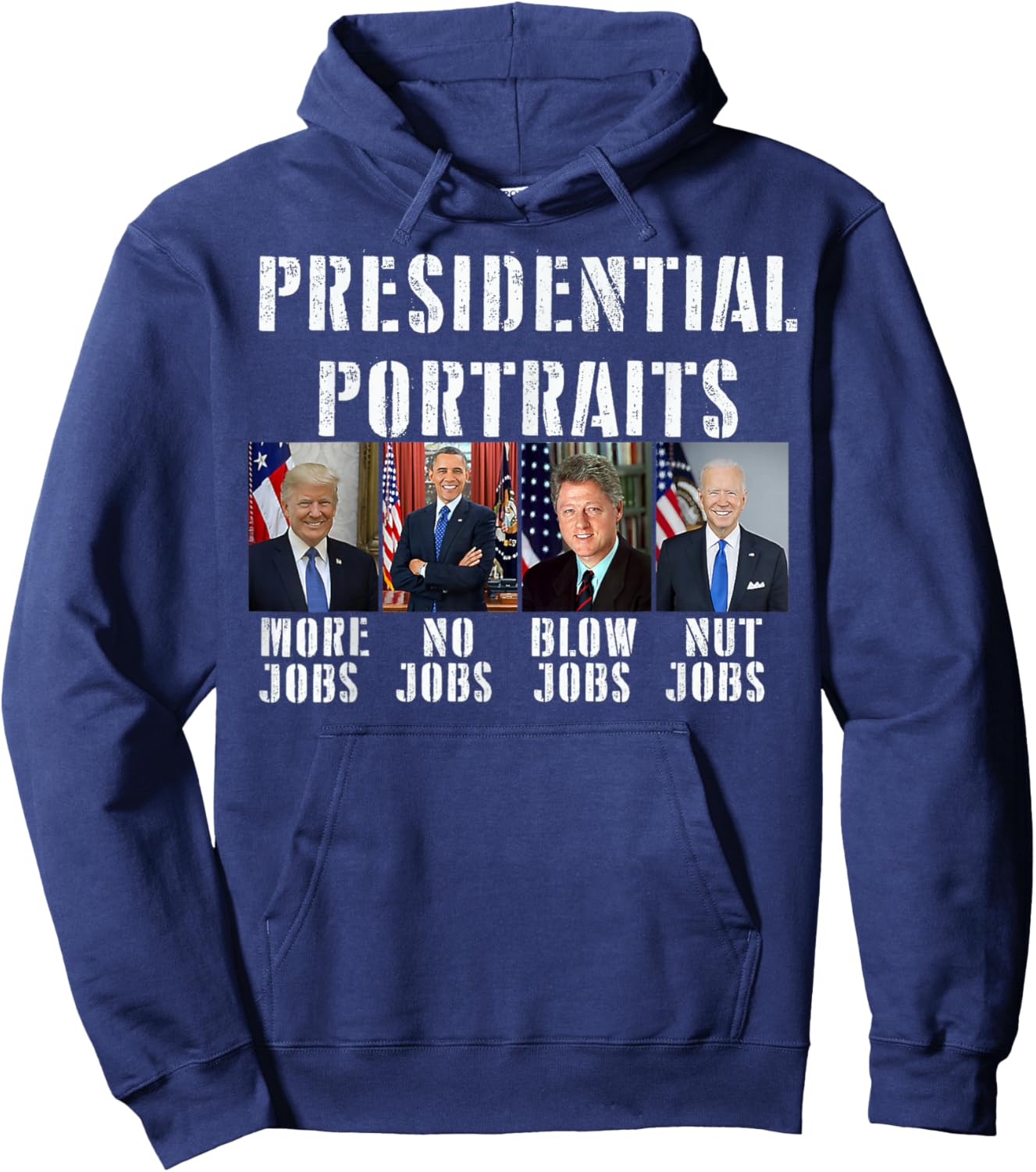 Humor Presidential Portraits Trump Obama Biden Clinton Hoodie - Hoodie | Navy