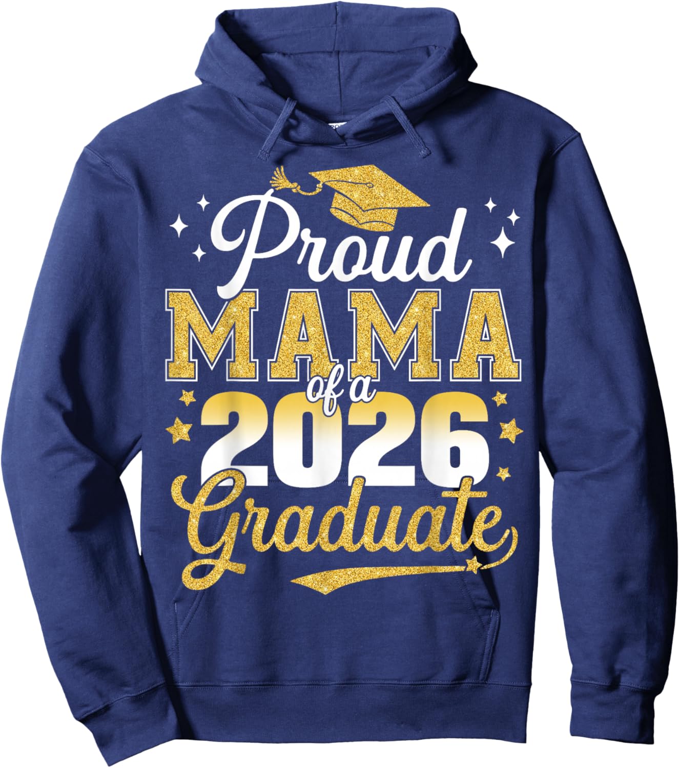 Proud Mama of a Class of 2026 Graduate Senior Graduation Hoodie - Hoodie | Navy