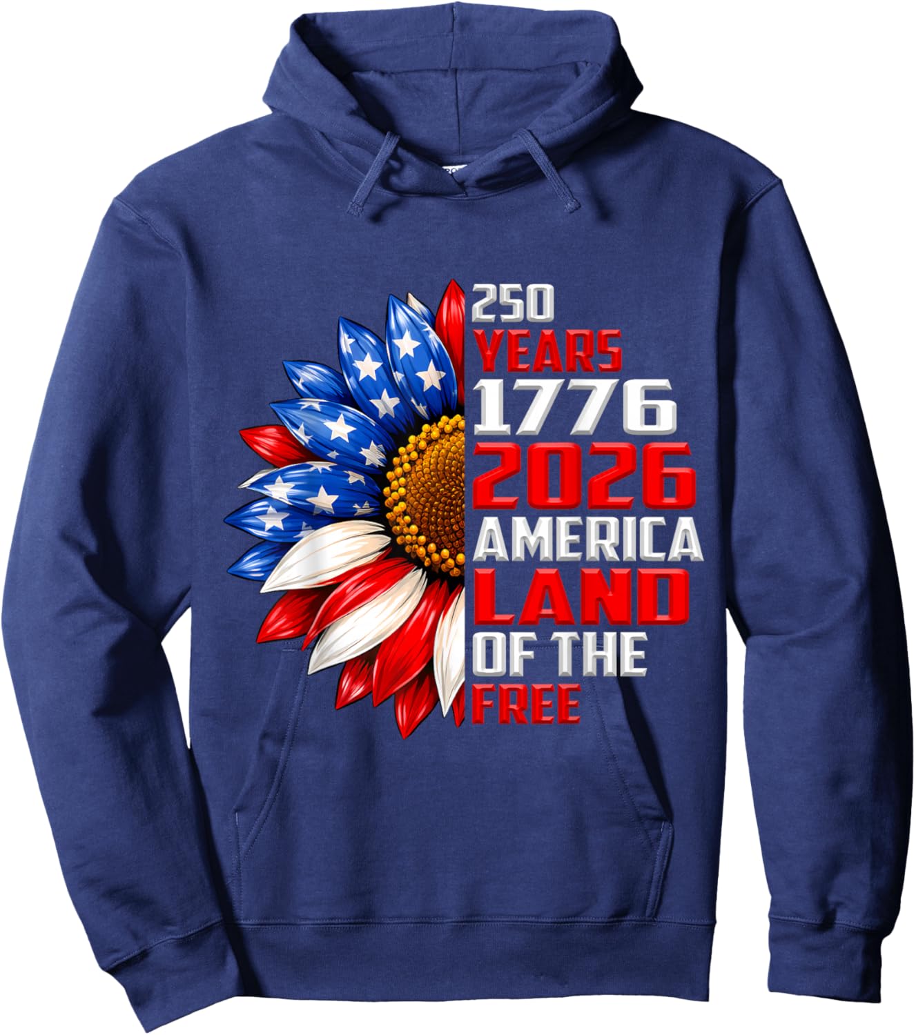 250 Years America 1776-2026 Land of The Free Sunflower Hoodie - Hoodie | Navy