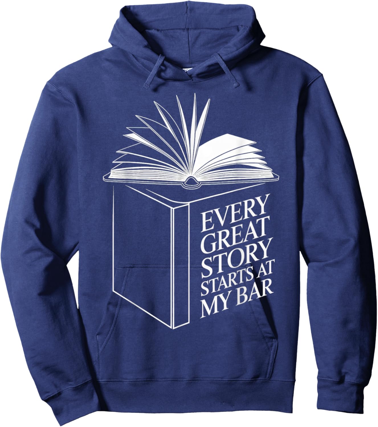 Every Great Story Starts At My Bar Bartender Book Hoodie - Hoodie | Navy