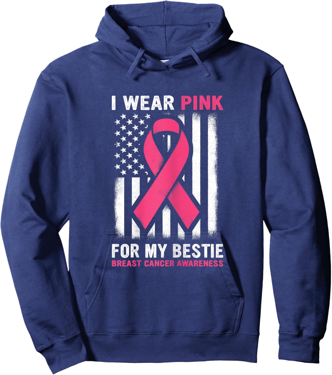 I Wear Pink For My Bestie Breast Cancer Awareness USA Flag Hoodie - Hoodie | Navy