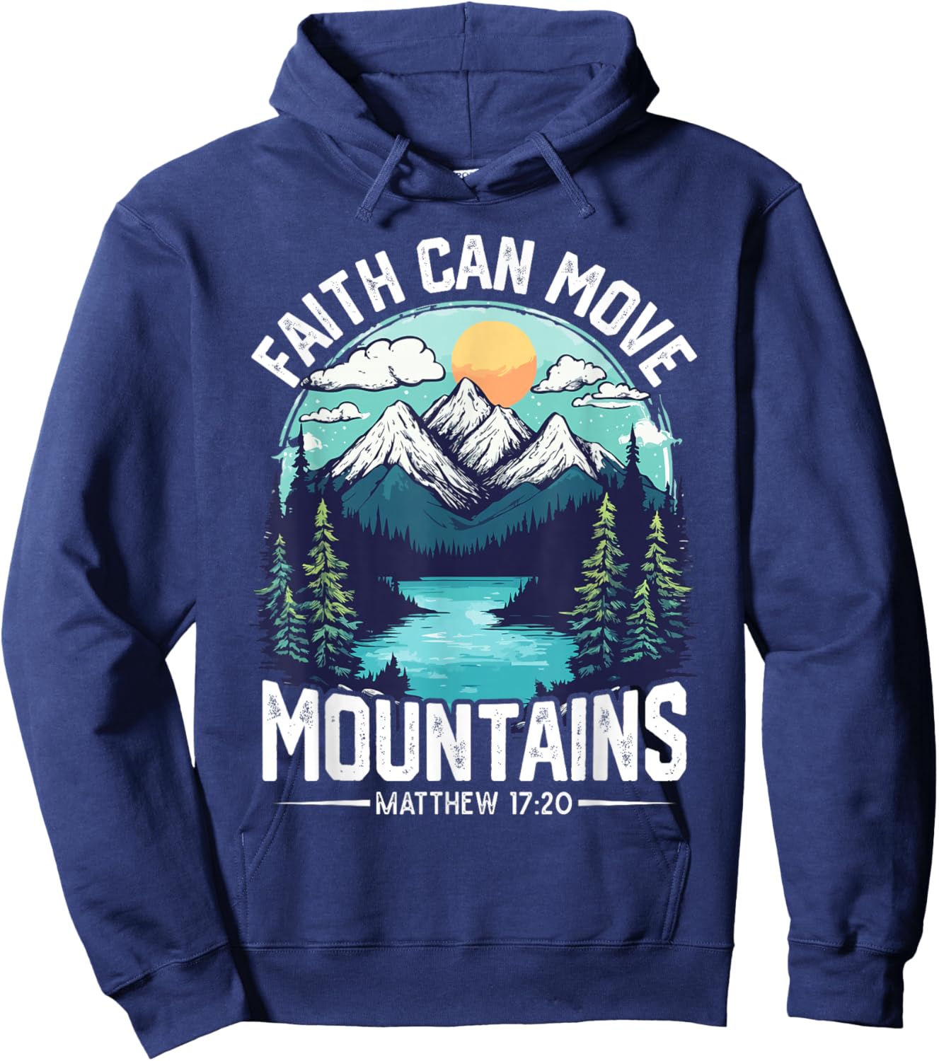 Faith can move Mountains Jesus Matthew 17:20 Hoodie - Hoodie | Navy