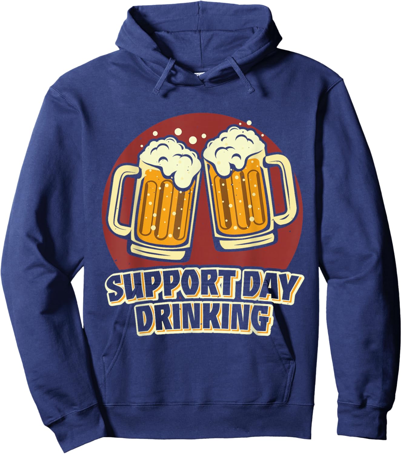 Support Day Drinking Team Funny Beer Lover Hoodie - Hoodie | Navy
