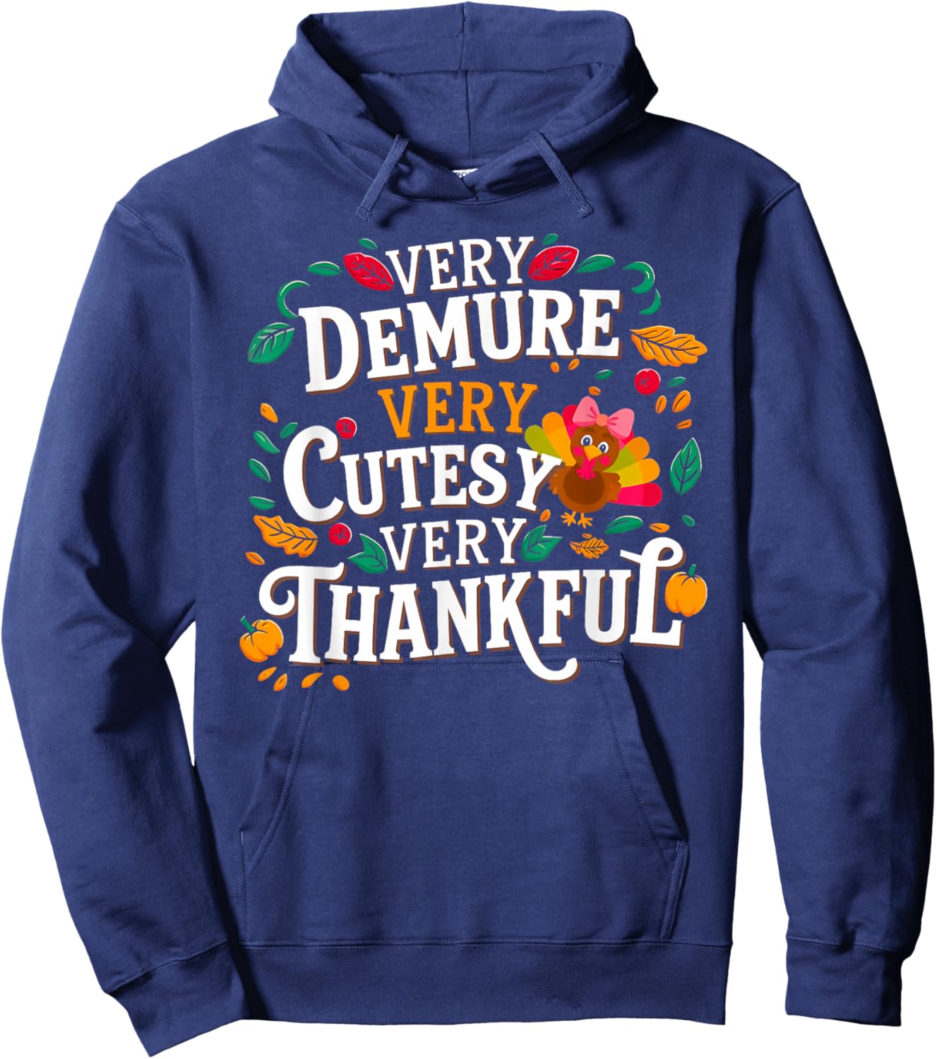 Retro Cute Very Demure Very Cutesy Very Thanksgiving Turkey Hoodie - Hoodie | Navy