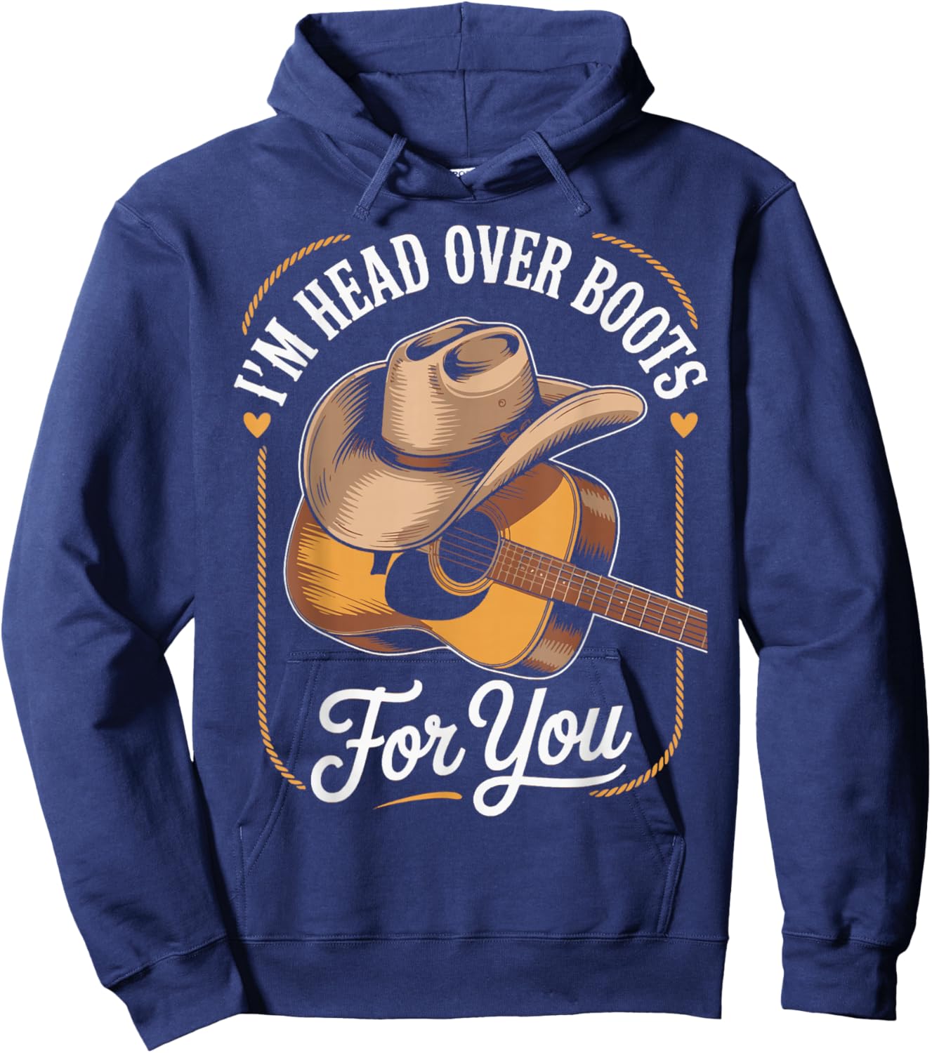 I'm Head Over Boots for You Folk Style Western Country Music Hoodie - Hoodie | Navy