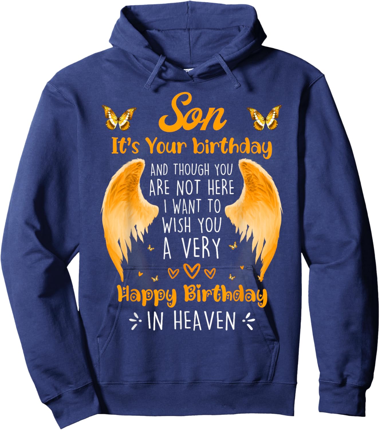 A Heavenly Birthday for My Angel Son, Always Remember Hoodie - Hoodie | Navy