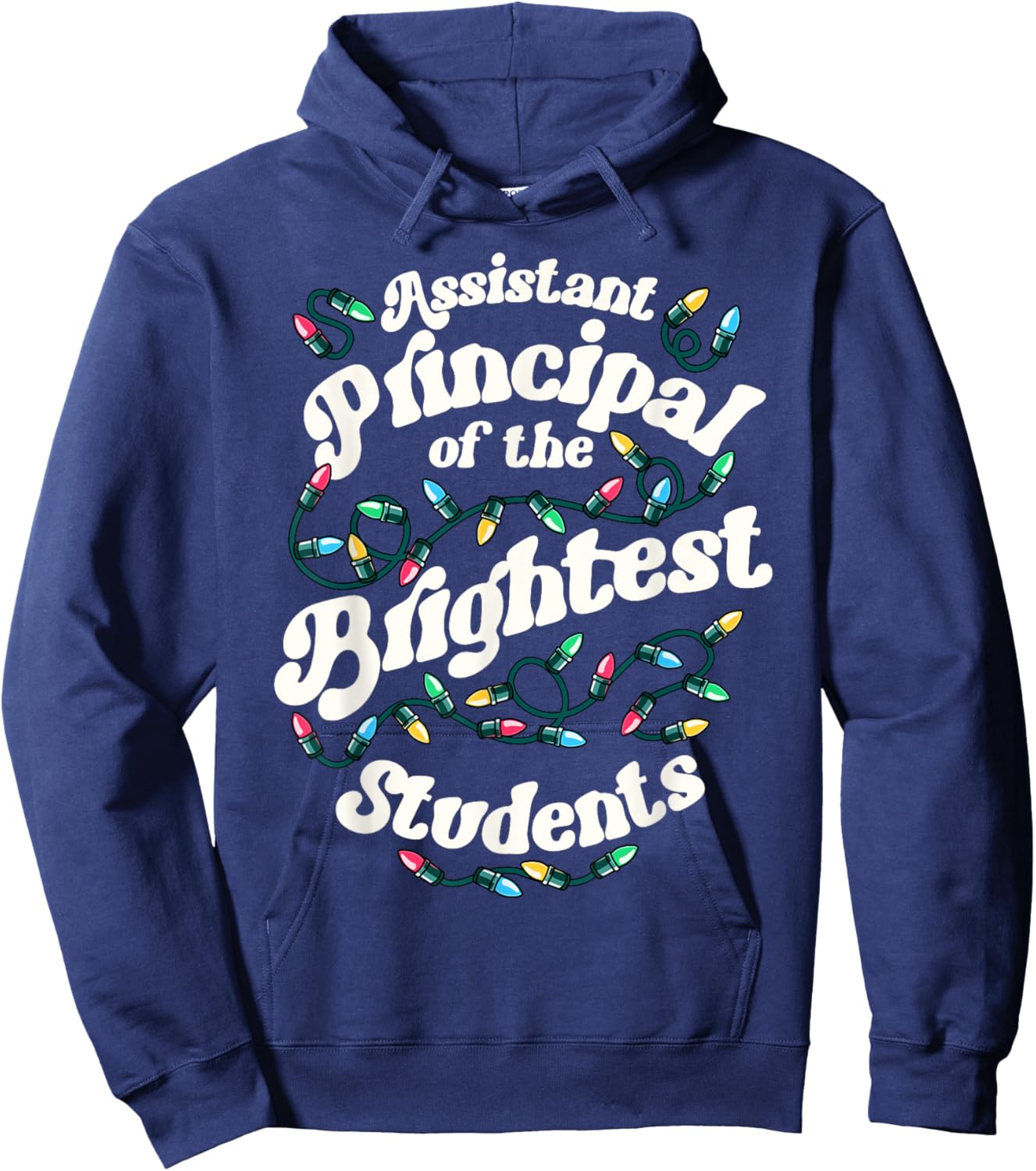 Assistant Principal Of The Brightest Students Xmas Christmas Hoodie - Hoodie | Navy