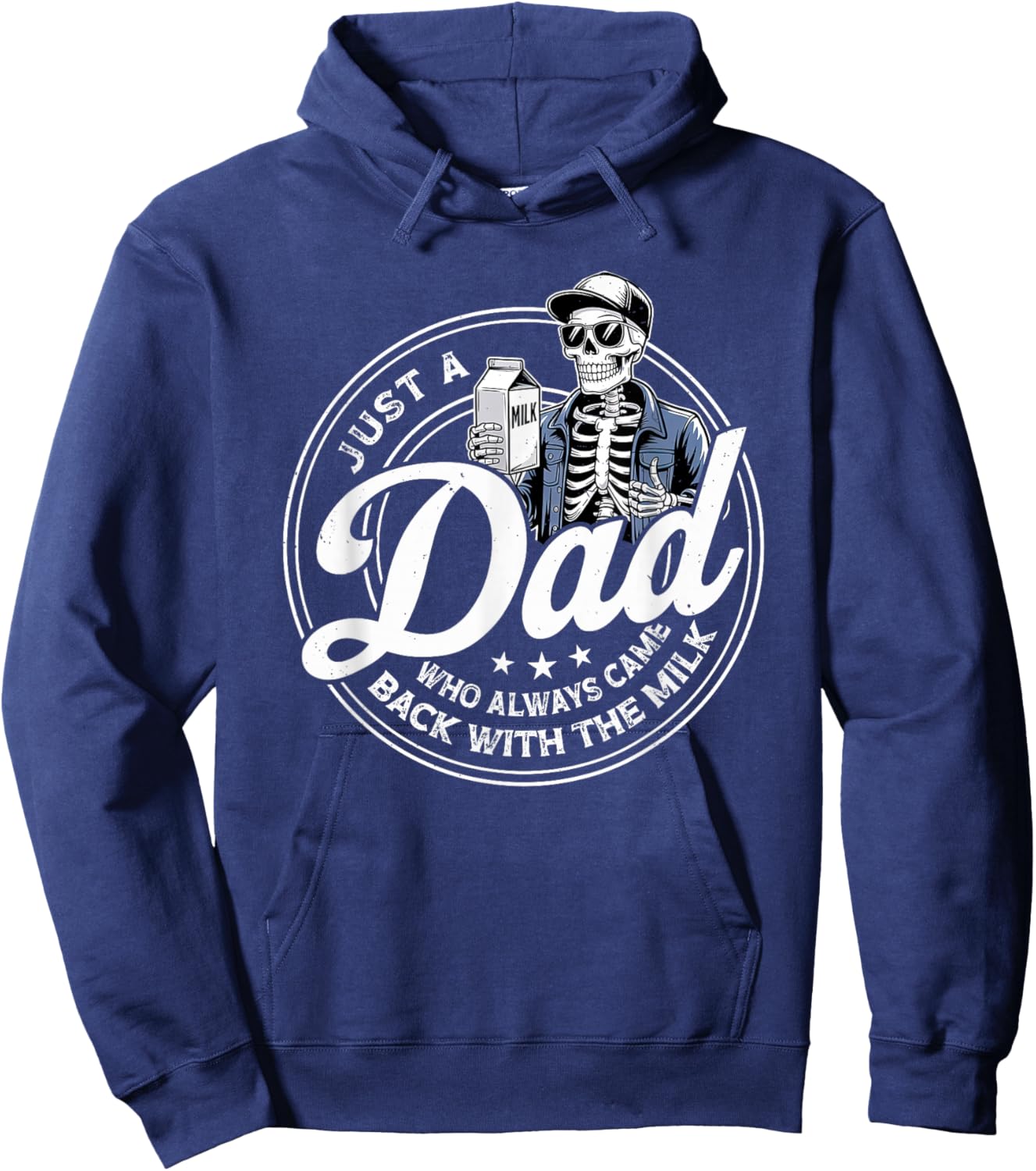 Just A Dad Always Came Back with Milk Fathers Day Skeleton Hoodie - Hoodie | Navy