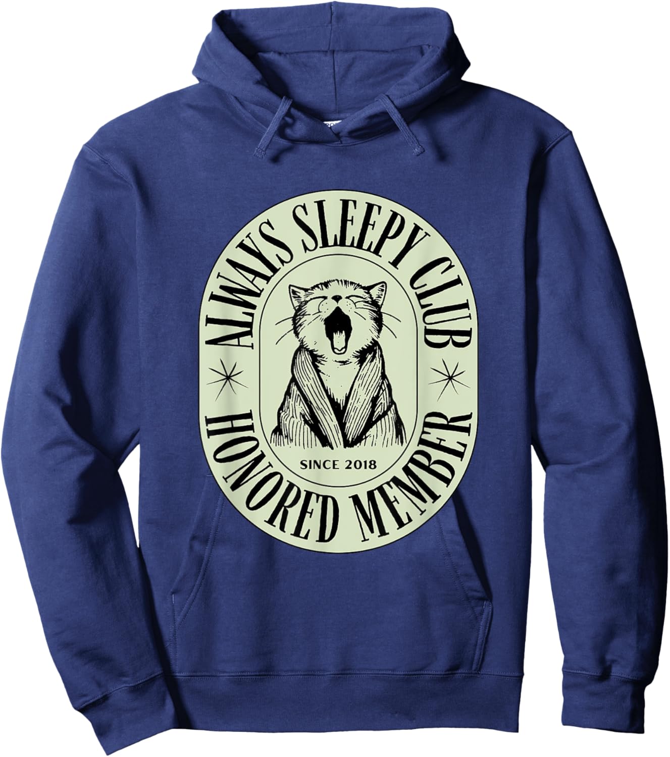 Funny Cute Always Sleepy Club Honored Member Cat Men Women Kids Hoodie - Hoodie | Navy
