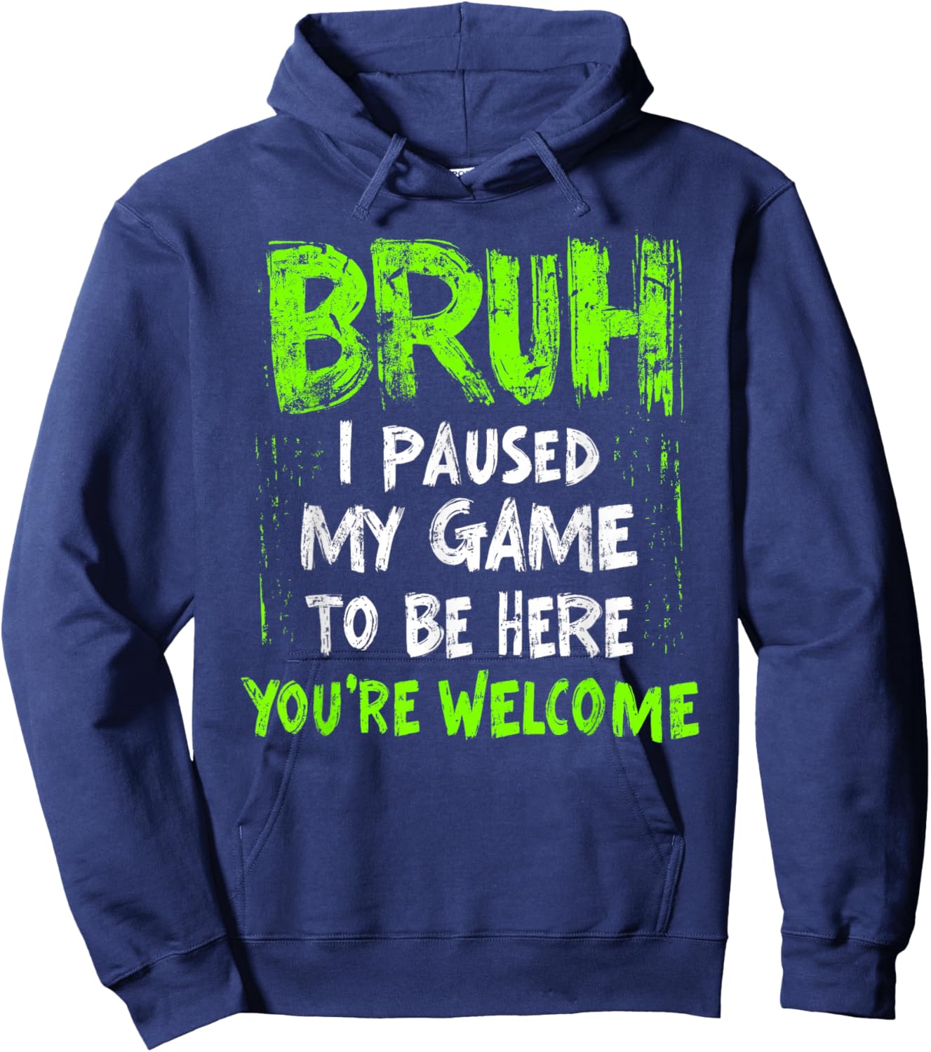 Funny Video Gamer Bruh I Paused My Game Teen Boys Gaming Hoodie - Hoodie | Navy