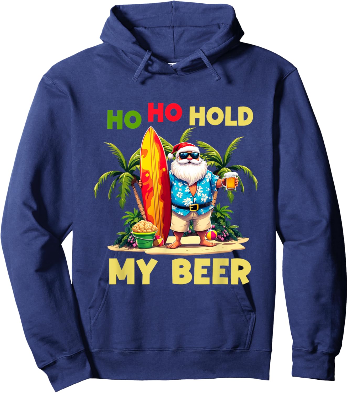 Ho Ho Hold My Santa Beer Drinking Summer Christmas In July Hoodie - Hoodie | Navy