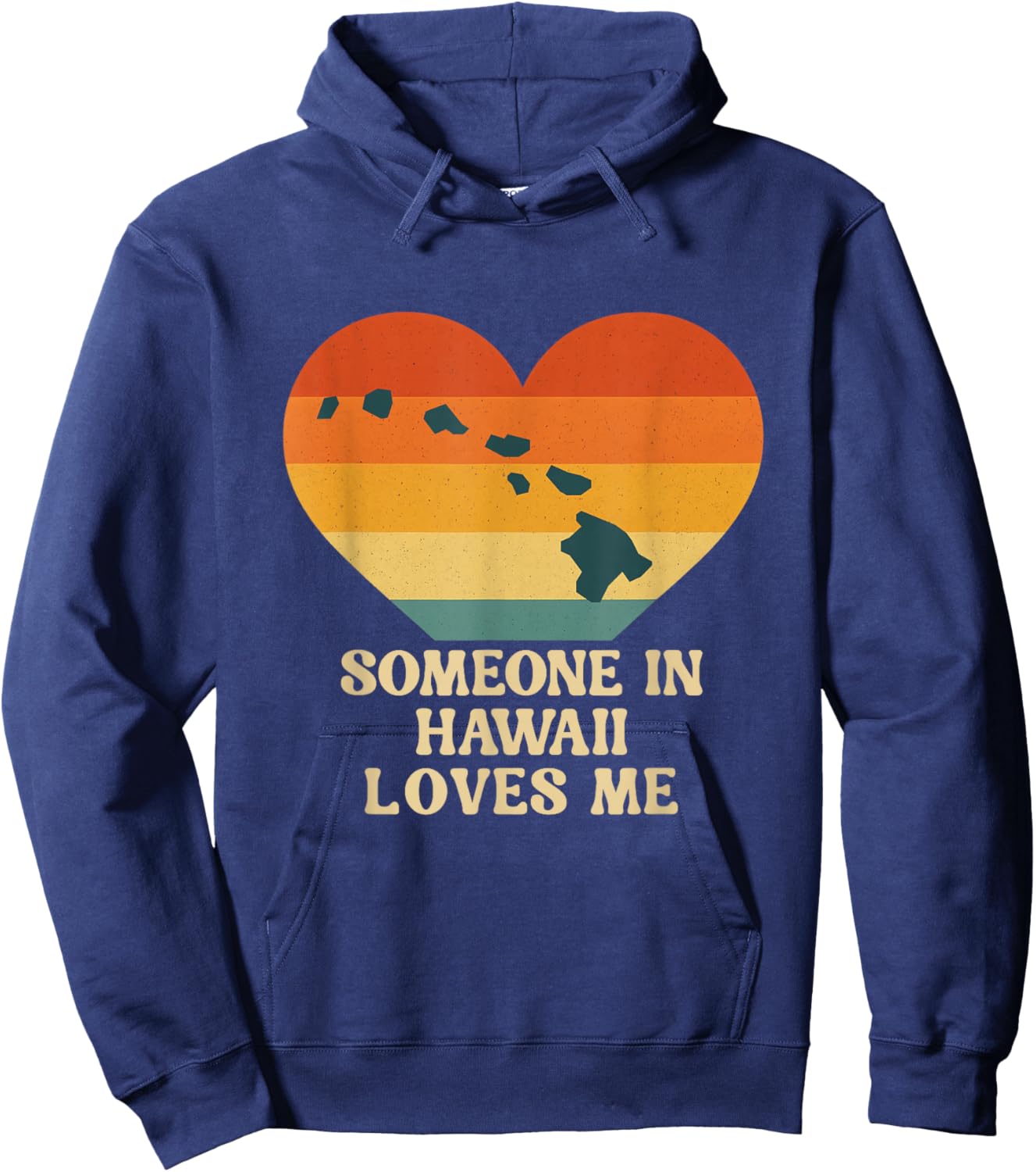 Someone in Hawaii Loves Me HI US State Retro Souvenir Hoodie - Hoodie | Navy
