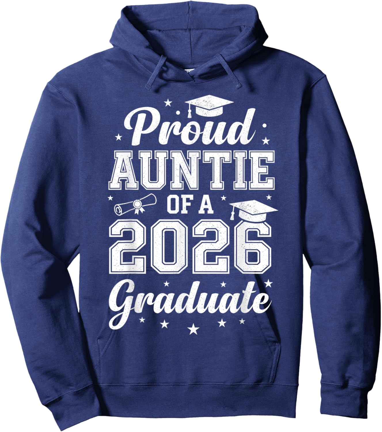 Graduation Shirts Family, Proud Auntie of A 2026 Graduate Hoodie - Hoodie | Navy