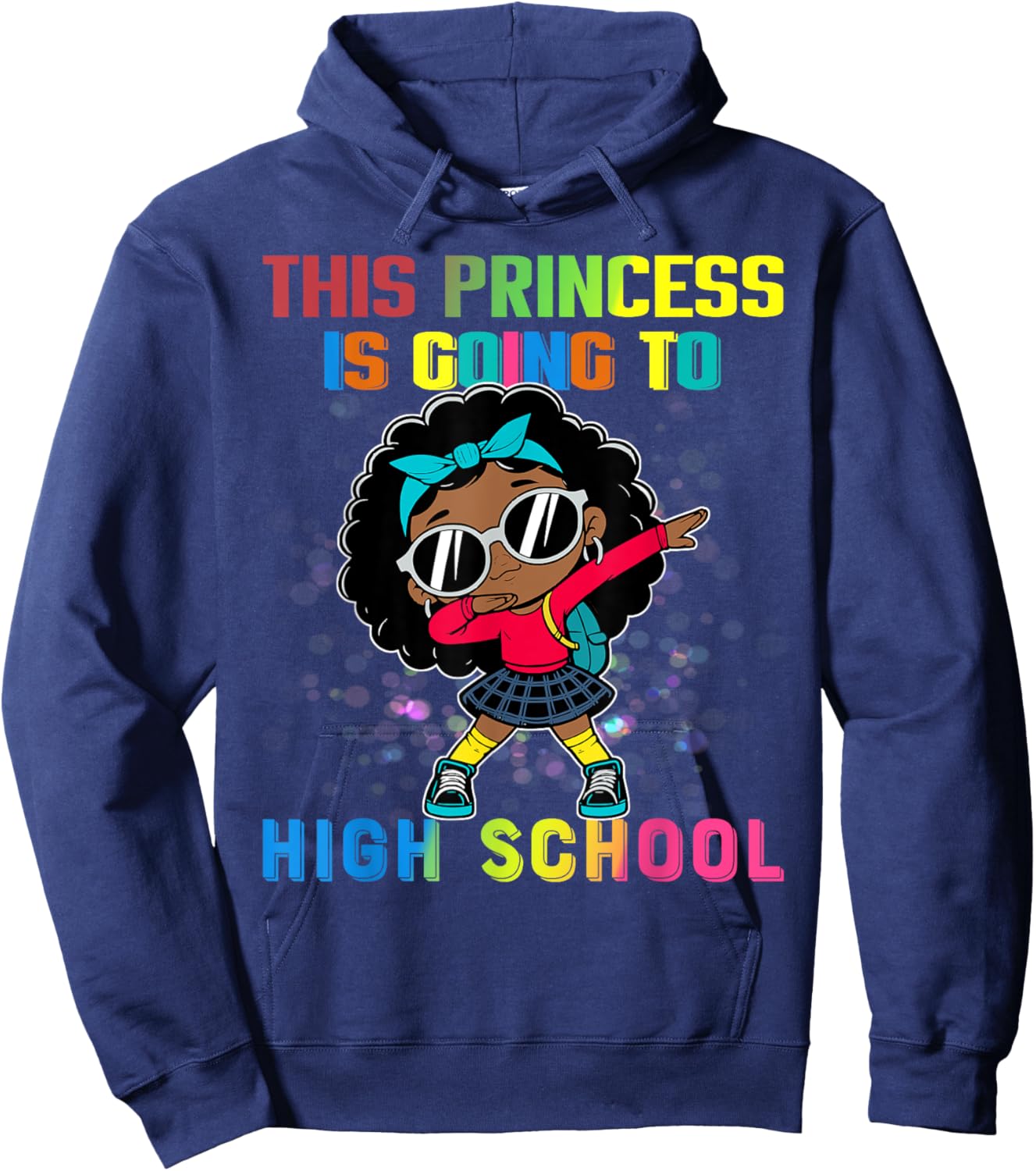 Princess Is Going To High School Dabbing Melanin Black Girl Hoodie - Hoodie | Navy