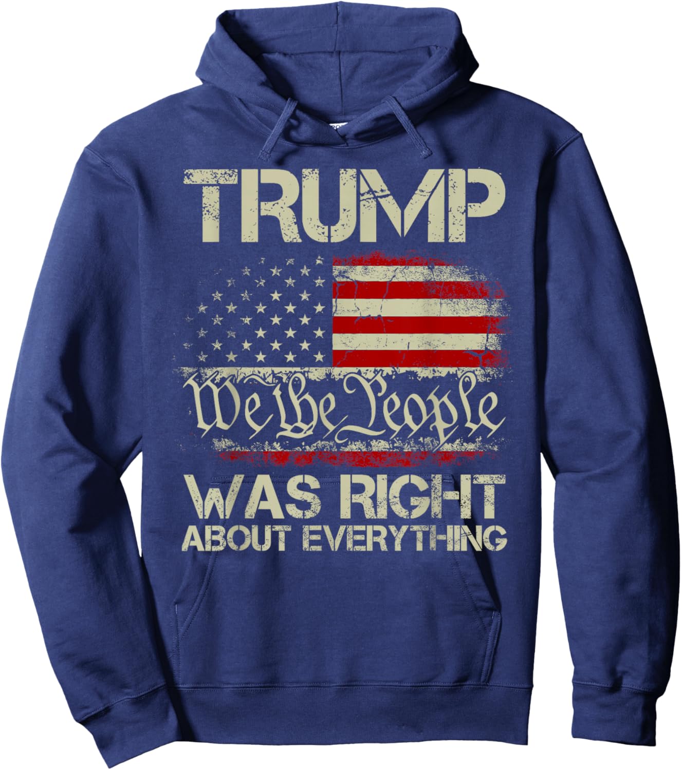 Vintage USA American Flag Trump Was Right About Everything Hoodie - Hoodie | Navy