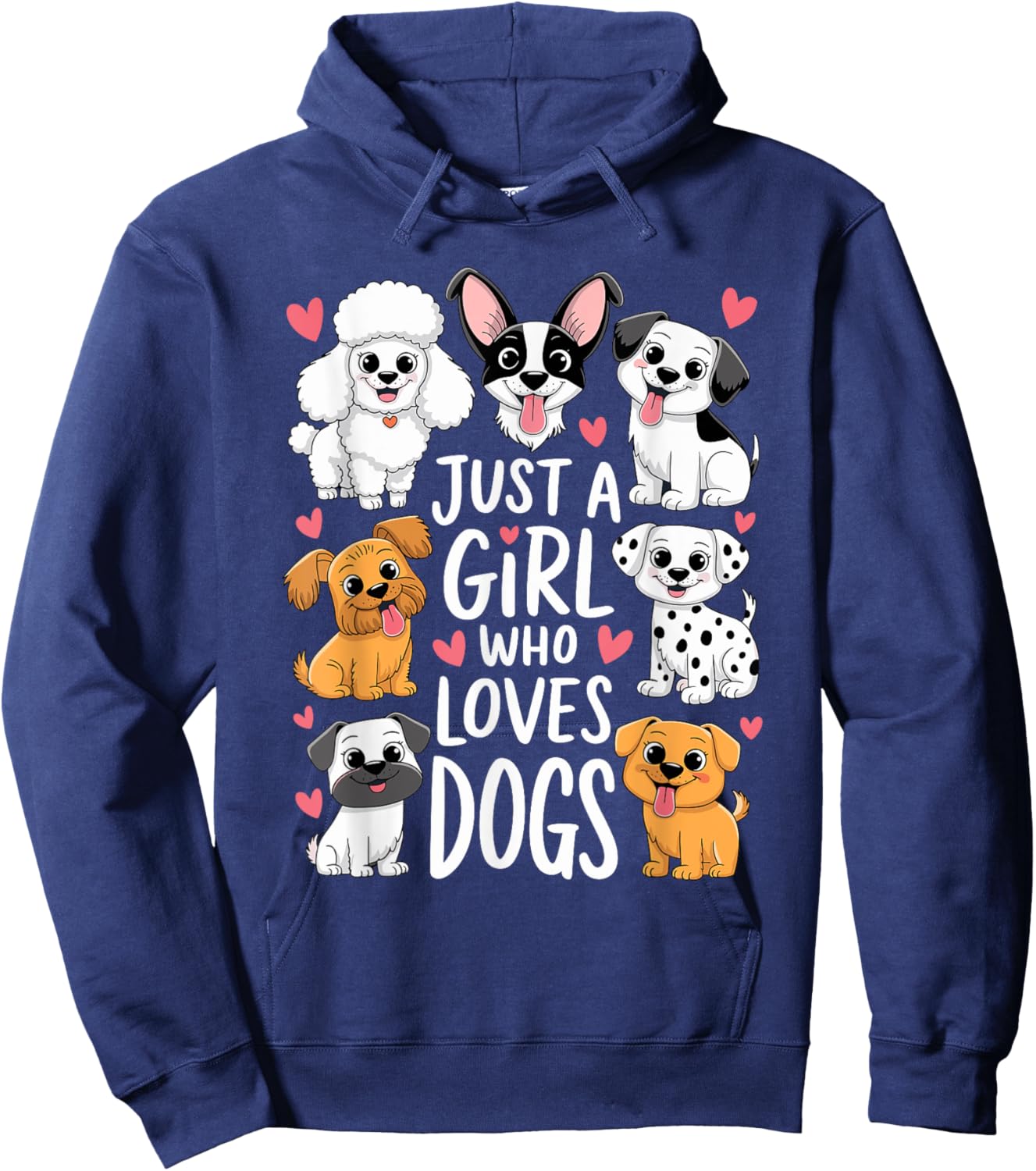 With Dogs a Girl and Her Girls Just a Girl Who Loves Dogs Hoodie - Hoodie | Navy