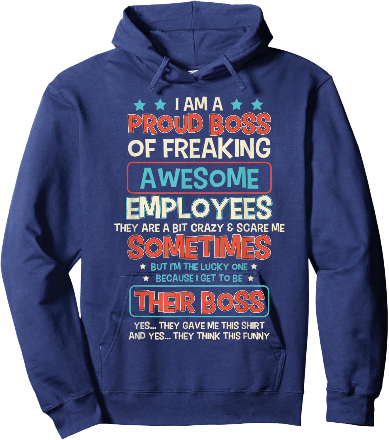 Funny Proud Boss Employee Appreciation Office Men Funny Boss Hoodie - Hoodie | Navy